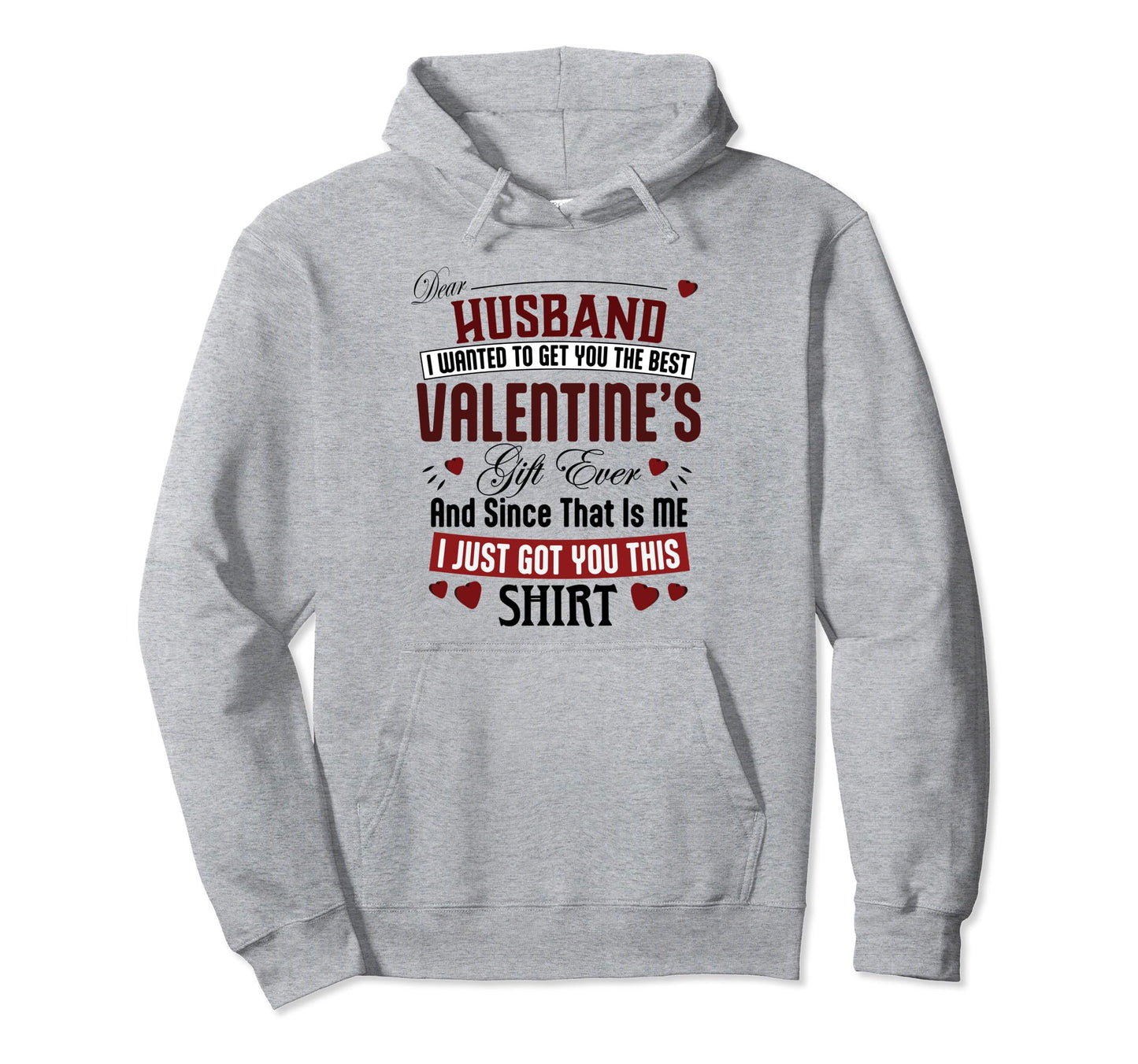Valentines Day Husband Dad From Wife Hoodie - Custom Art Print Men Women - T-Shirt, Sweatshirt, Hoodie