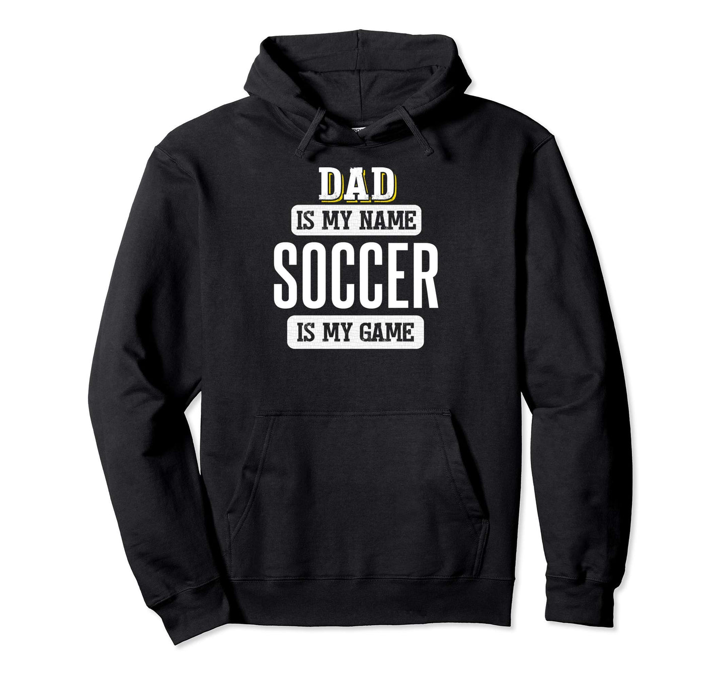 Funny Soccer Gift Dad Fathers Day Hoodie - Trendy Graphic Men Women - T-Shirt, Sweatshirt, Hoodie