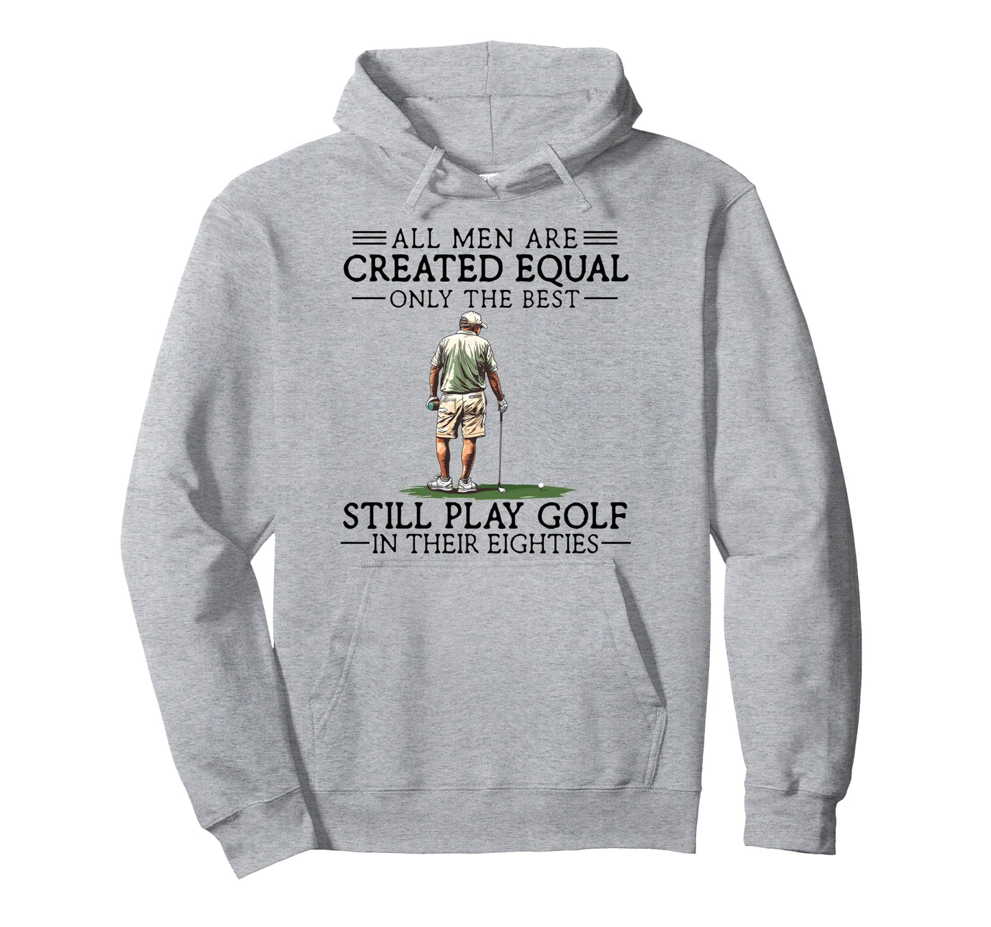 Best Still Play Golf Eighties 80Th Hoodie - Fun Novelty Design Unisex - T-Shirt, Sweatshirt, Hoodie