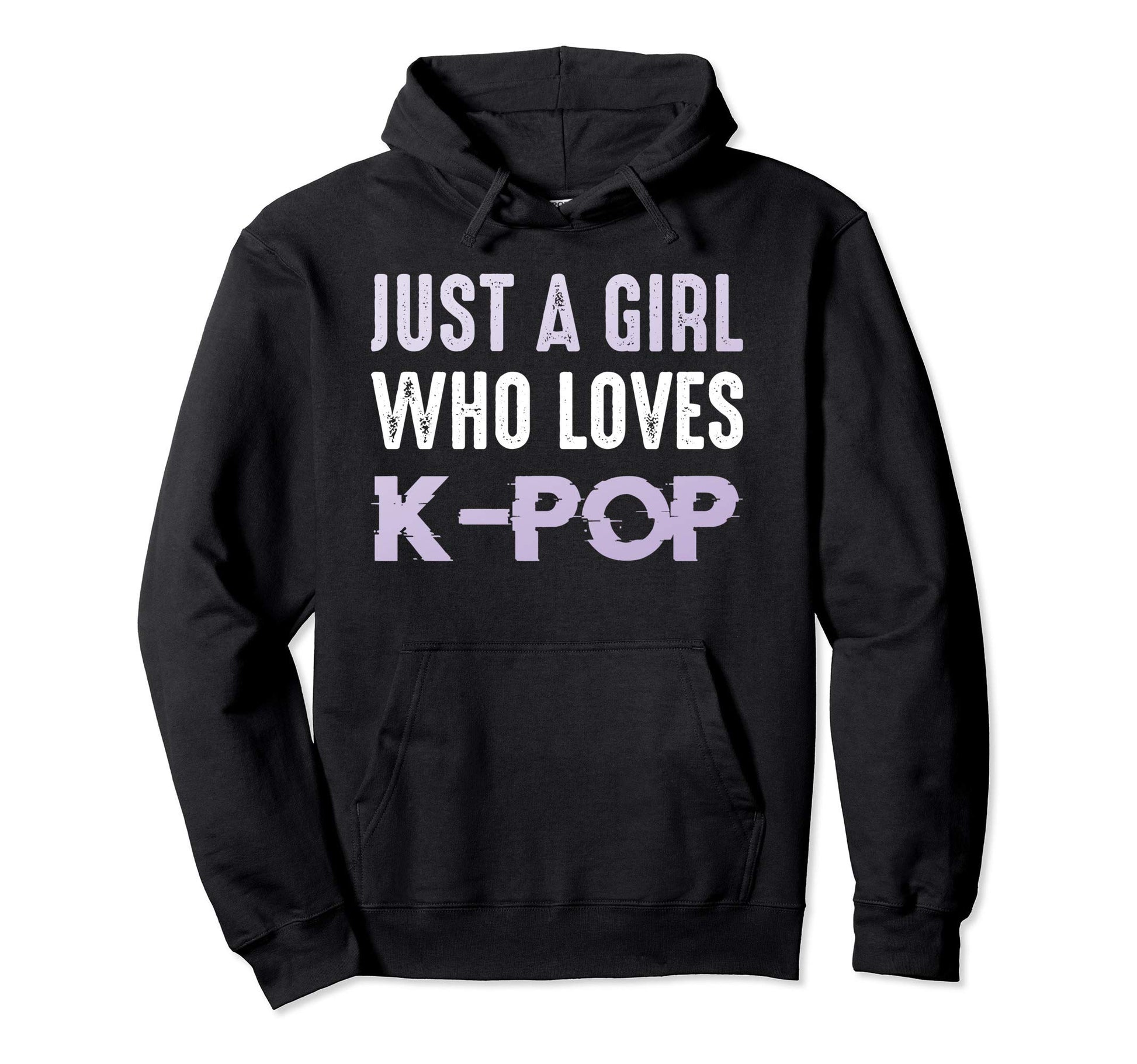 Just Who Loves K Pop Seoul Hallyu Hoodie - Aesthetic Graphic Men Women - T-Shirt, Sweatshirt, Hoodie