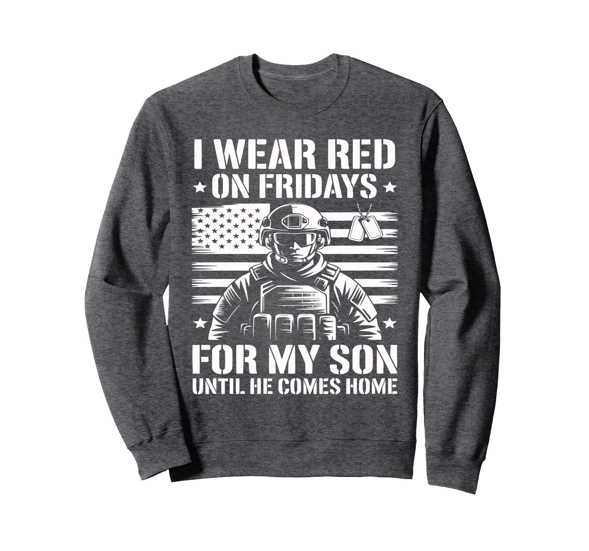 I Wear Red Fridays My Son American Sweatshirt - Streetwear Style Unisex - T-Shirt, Sweatshirt, Hoodie