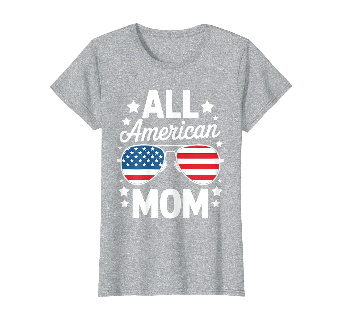 All American Mom Sunglasses 4Th July T-Shirt - Streetwear Style Unisex - T-Shirt, Sweatshirt, Hoodie