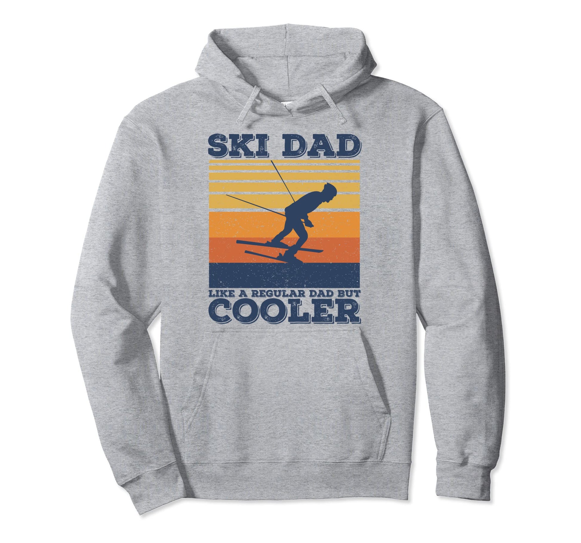 Ski Dad Like Regular Dad But Cooler Skiing Hoodie - Streetwear Style Unisex - T-Shirt, Sweatshirt, Hoodie