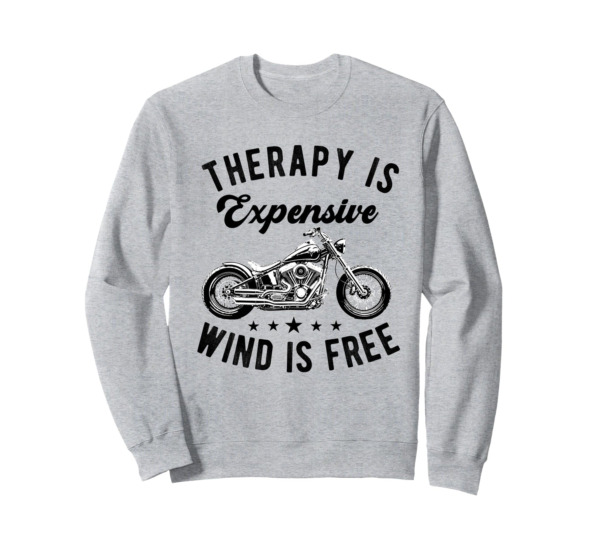 Therapy Is Expensive Wind Is Free Sweatshirt - Streetwear Style Unisex - T-Shirt, Sweatshirt, Hoodie