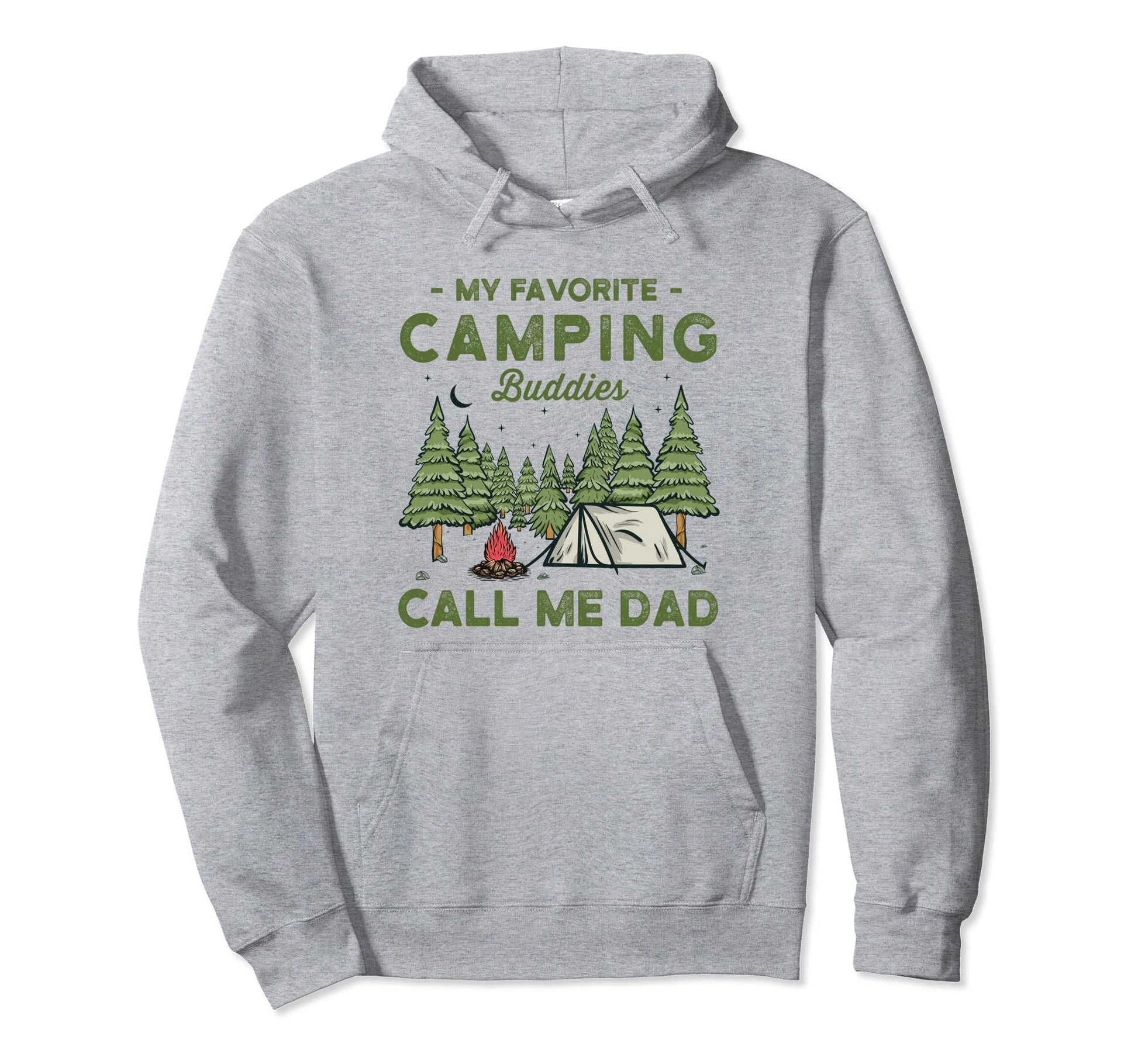 My Favorite Camping Buddies Call Me Dad Hoodie - Graphic Print for Adults - T-Shirt, Sweatshirt, Hoodie