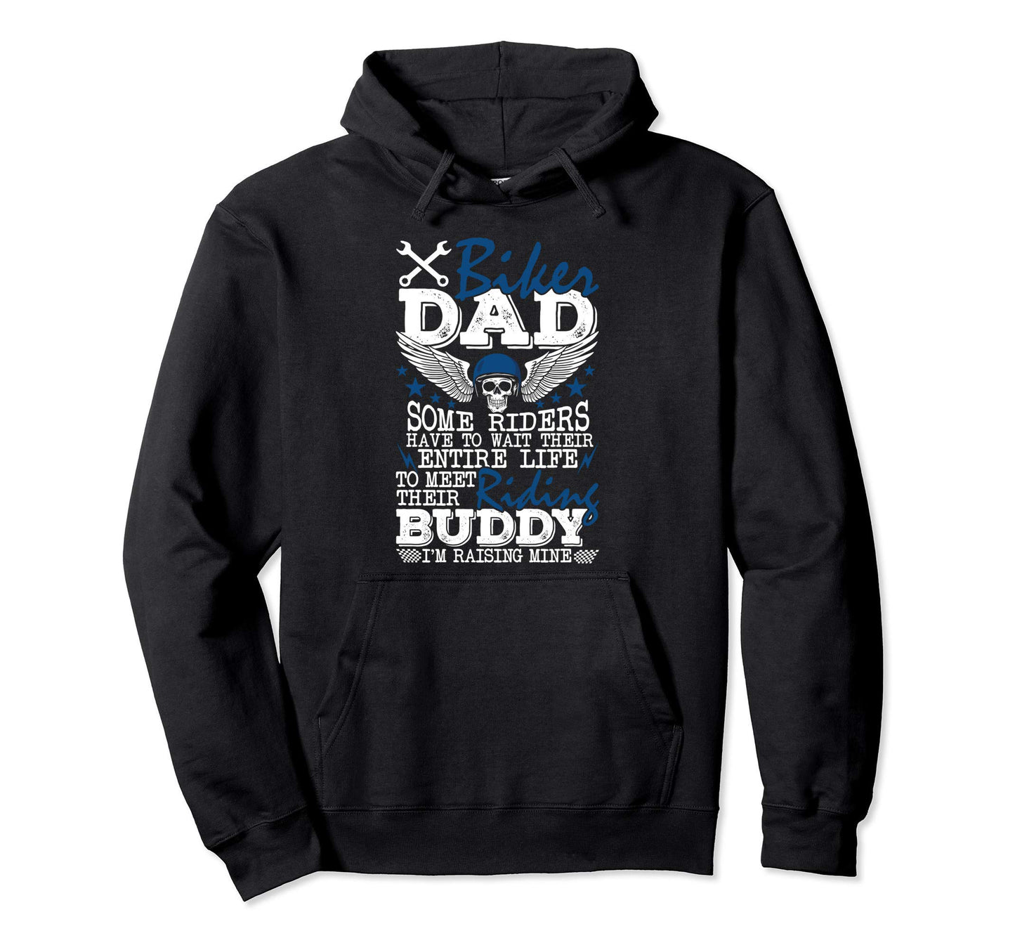 Biker Dad Gifts Raising My Riding Hoodie - Fun Novelty Design Men Women - T-Shirt, Sweatshirt, Hoodie