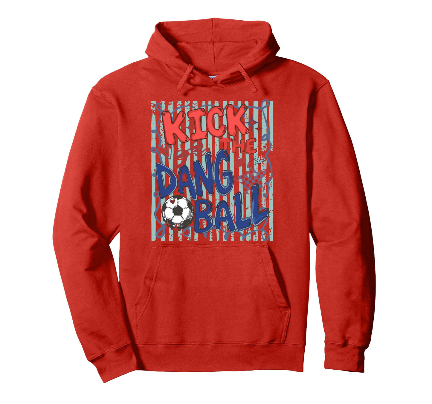 Kick Dang Ball Soccer Ball Game Hoodie - Casual Everyday Wear for Adults - T-Shirt, Sweatshirt, Hoodie
