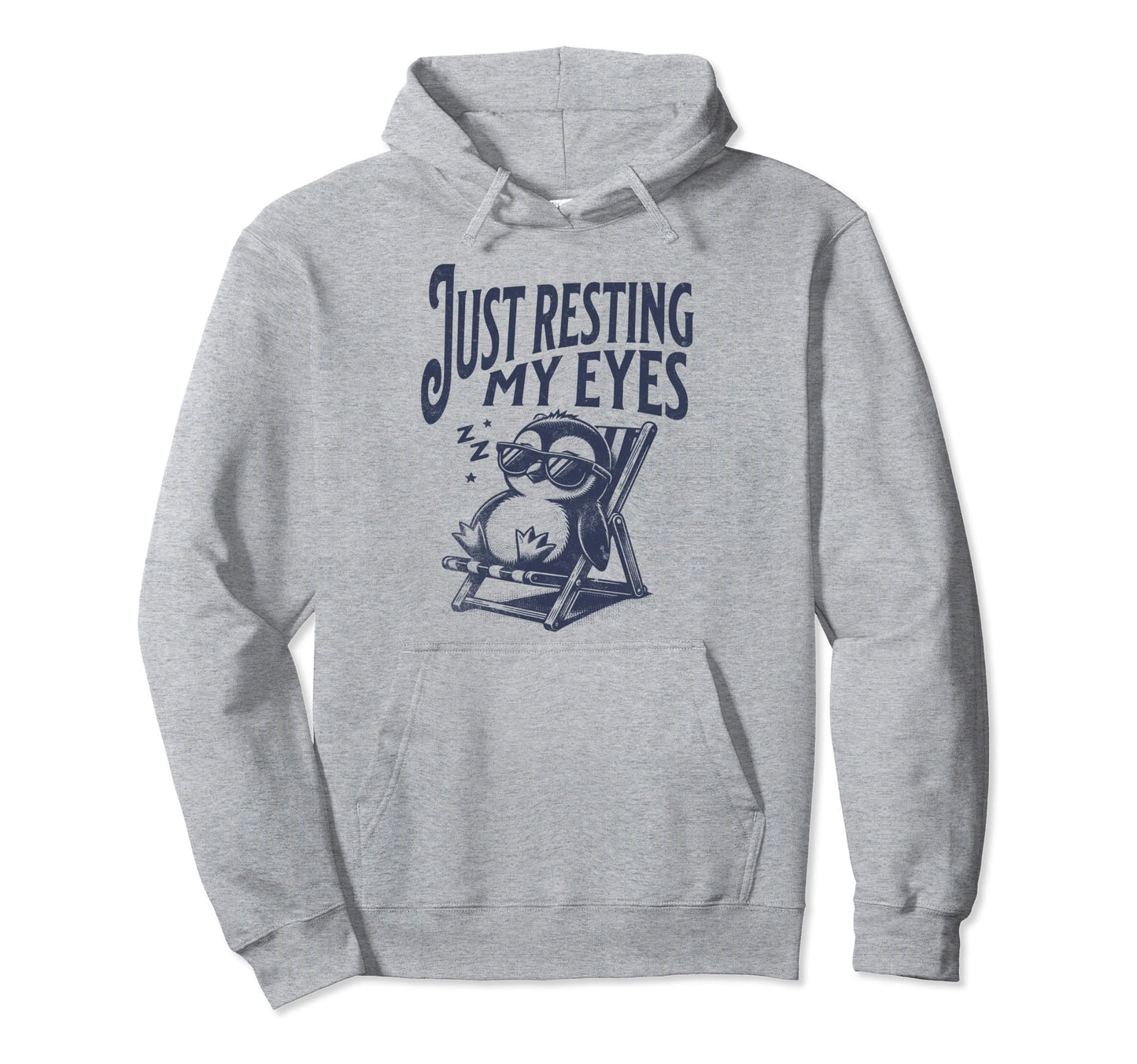 Just Resting My Eyes Funny Penguin Dad Hoodie - Streetwear Style Unisex - T-Shirt, Sweatshirt, Hoodie