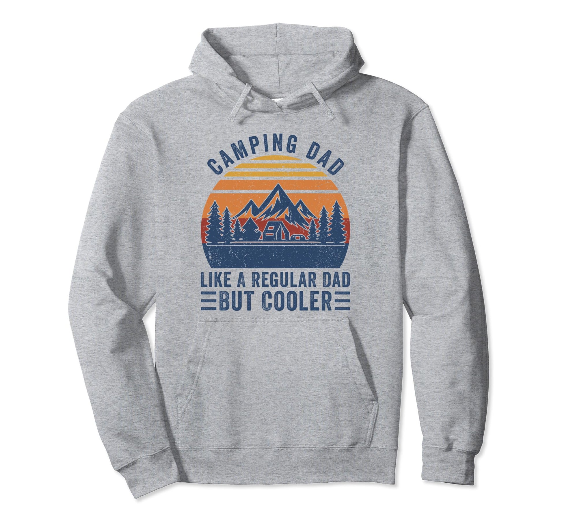 Camping Dad Like Regular Dad But Cooler Hoodie - Unique Graphic Men Women - T-Shirt, Sweatshirt, Hoodie