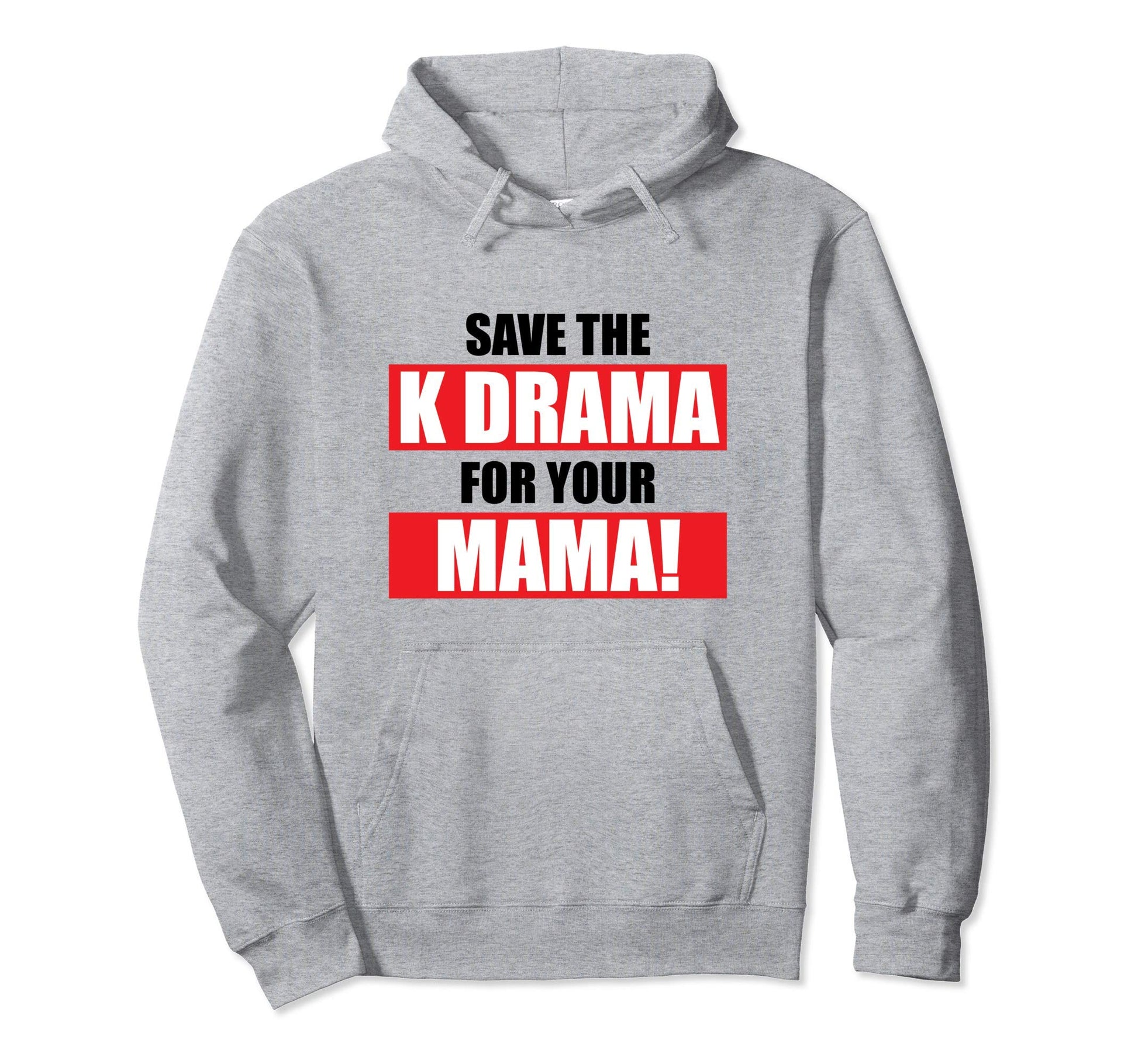 K Drama K Pop Korean Music Funny Hoodie - Aesthetic Graphic for Adults - T-Shirt, Sweatshirt, Hoodie