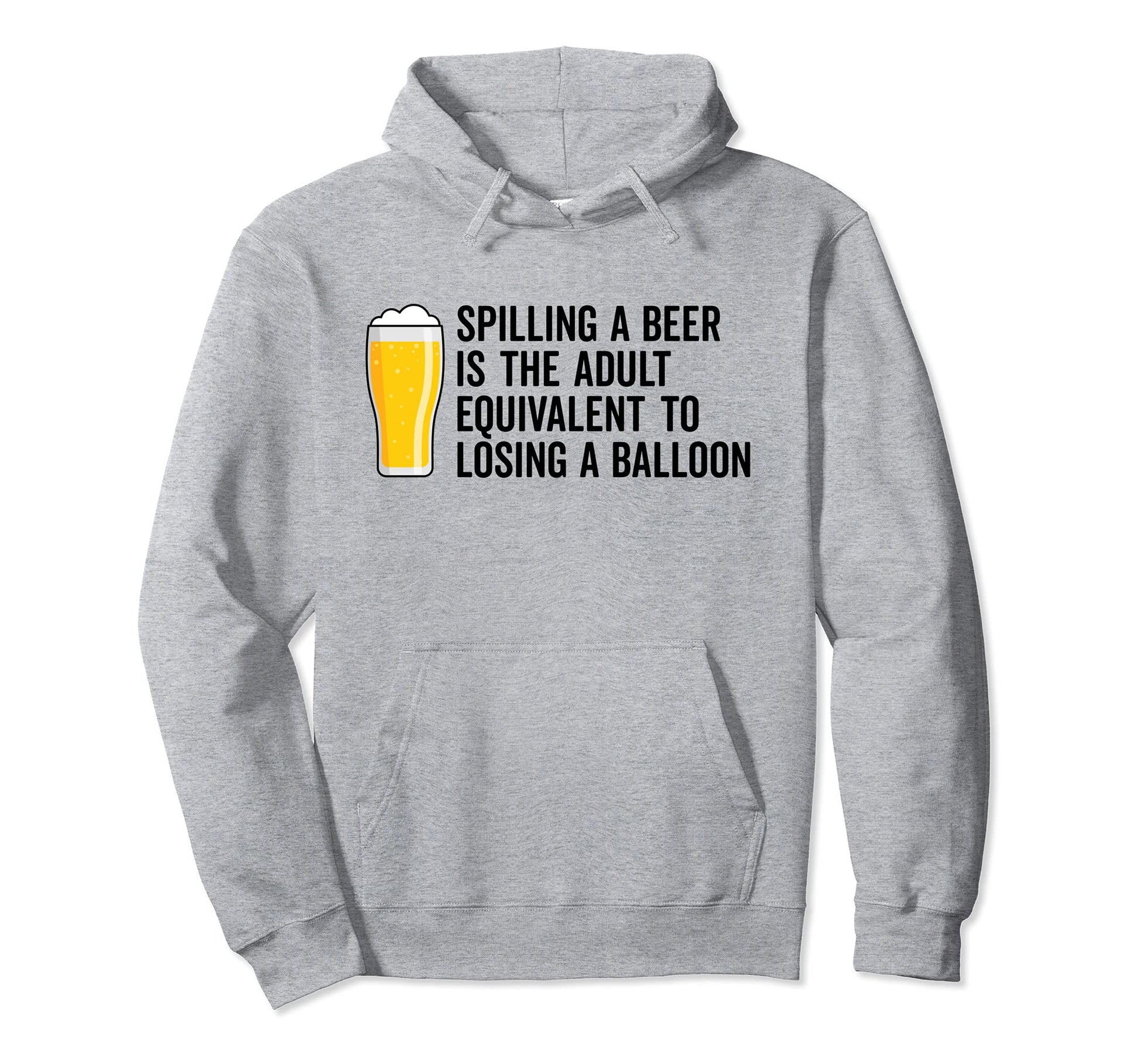 Funny Drinking Beer Dad Joke Hoodie - Casual Everyday Wear Men Women - T-Shirt, Sweatshirt, Hoodie