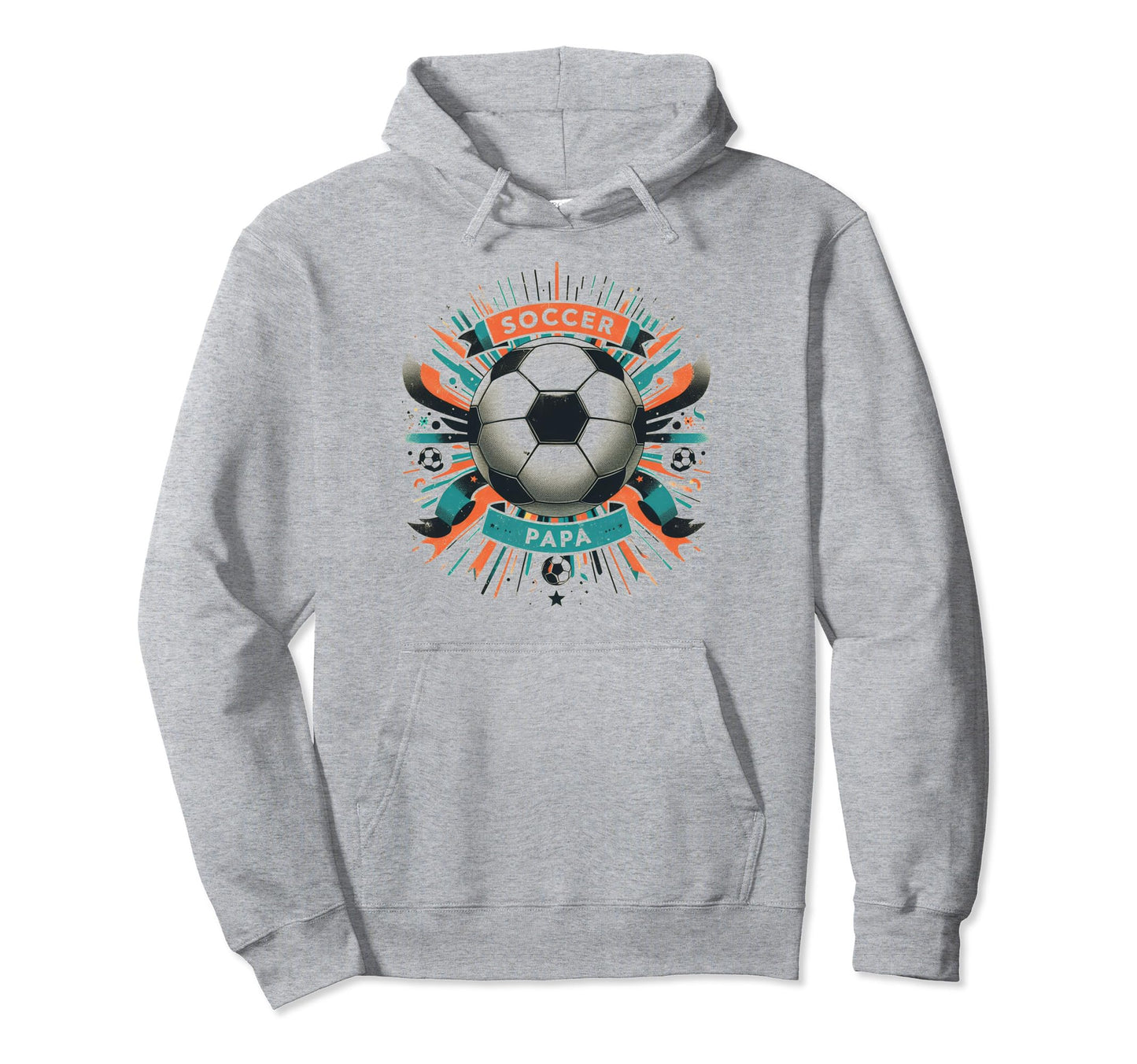 Soccer Papa Family Matching Dad Hoodie - Casual Everyday Wear Men Women - T-Shirt, Sweatshirt, Hoodie