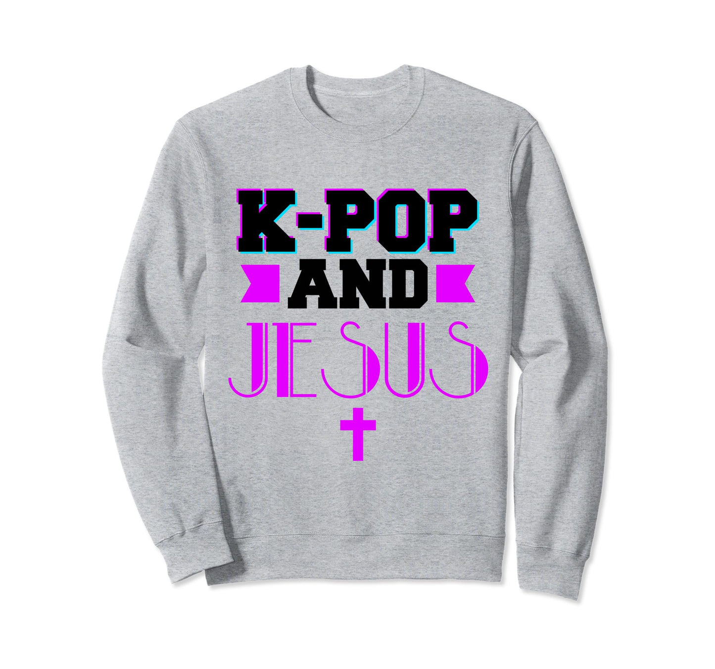 Christian Kpop K Pop Jesus Sweatshirt - Fun Novelty Design for Adults - T-Shirt, Sweatshirt, Hoodie