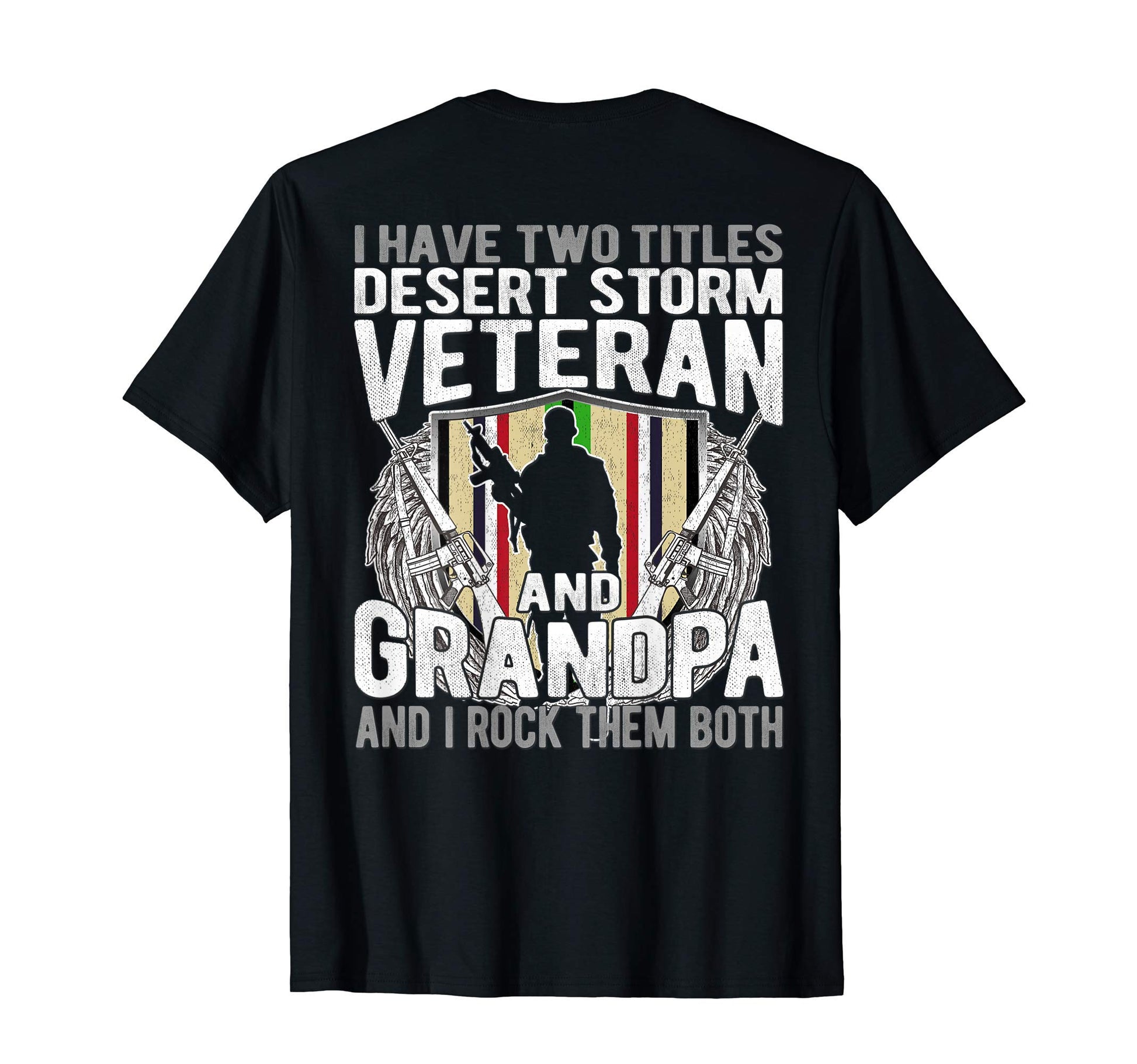 Mens Two Titles Desert Storm Veteran And T-Shirt - Trendy Graphic Unisex - T-Shirt, Sweatshirt, Hoodie
