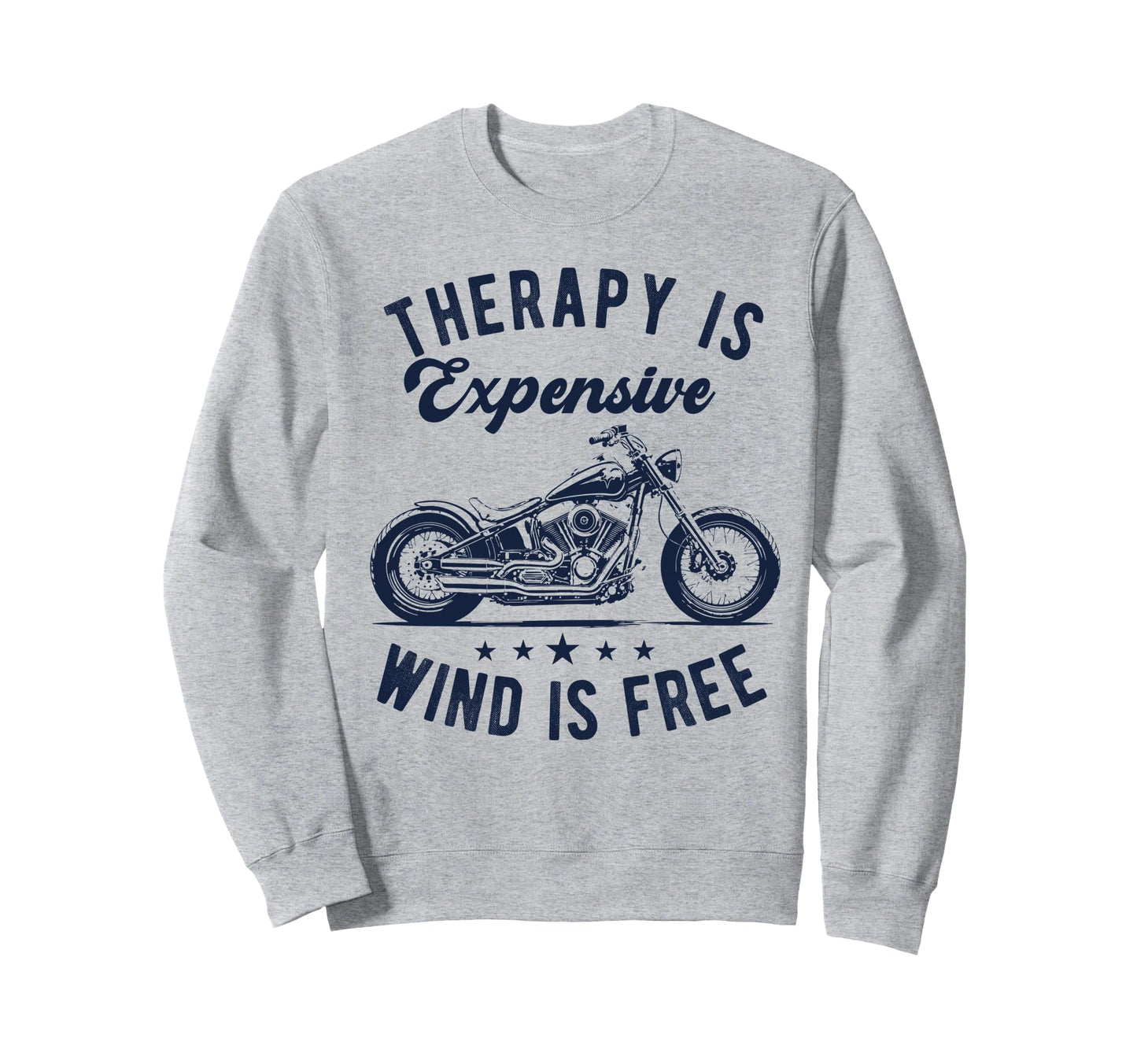 Therapy Is Expensive Wind Is Free Sweatshirt - Streetwear Style Men Women - T-Shirt, Sweatshirt, Hoodie