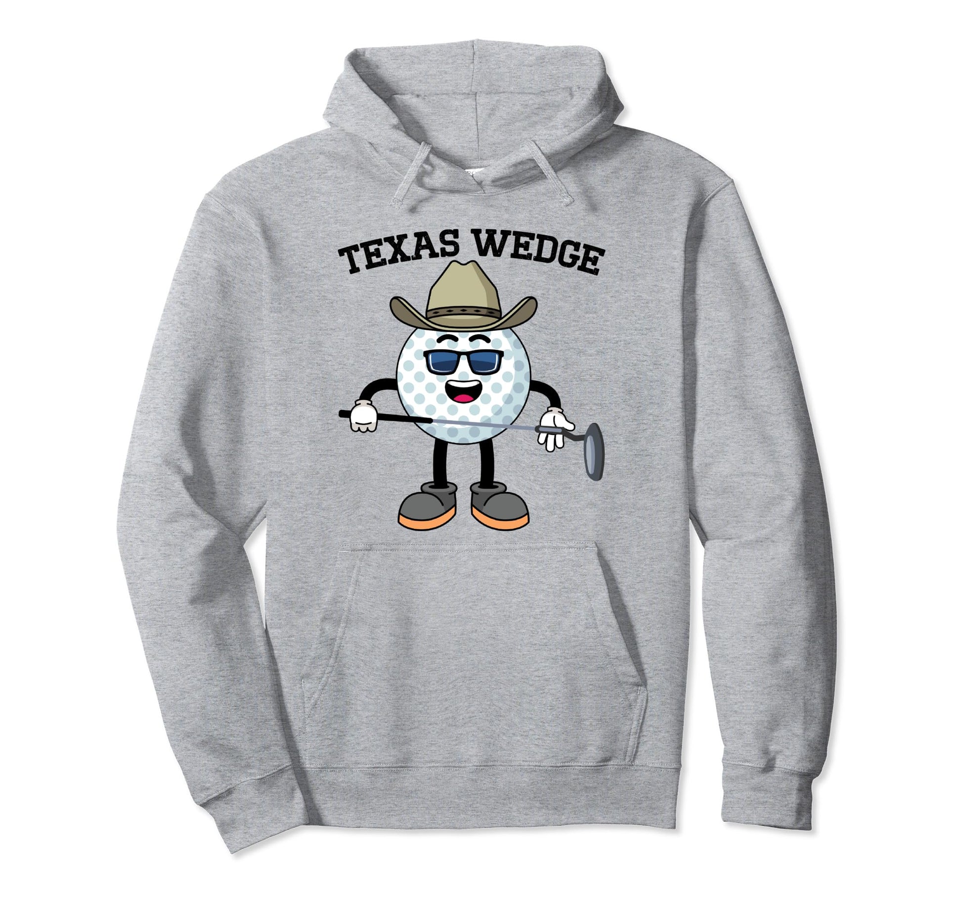 Golf Putter Texas Wedge Golf Club Hoodie - Streetwear Style Men Women - T-Shirt, Sweatshirt, Hoodie