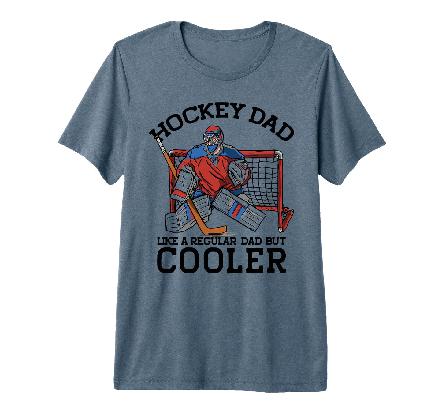 Hockey Dad Like Regular Dad But T-Shirt - Custom Art Print Men Women - T-Shirt, Sweatshirt, Hoodie