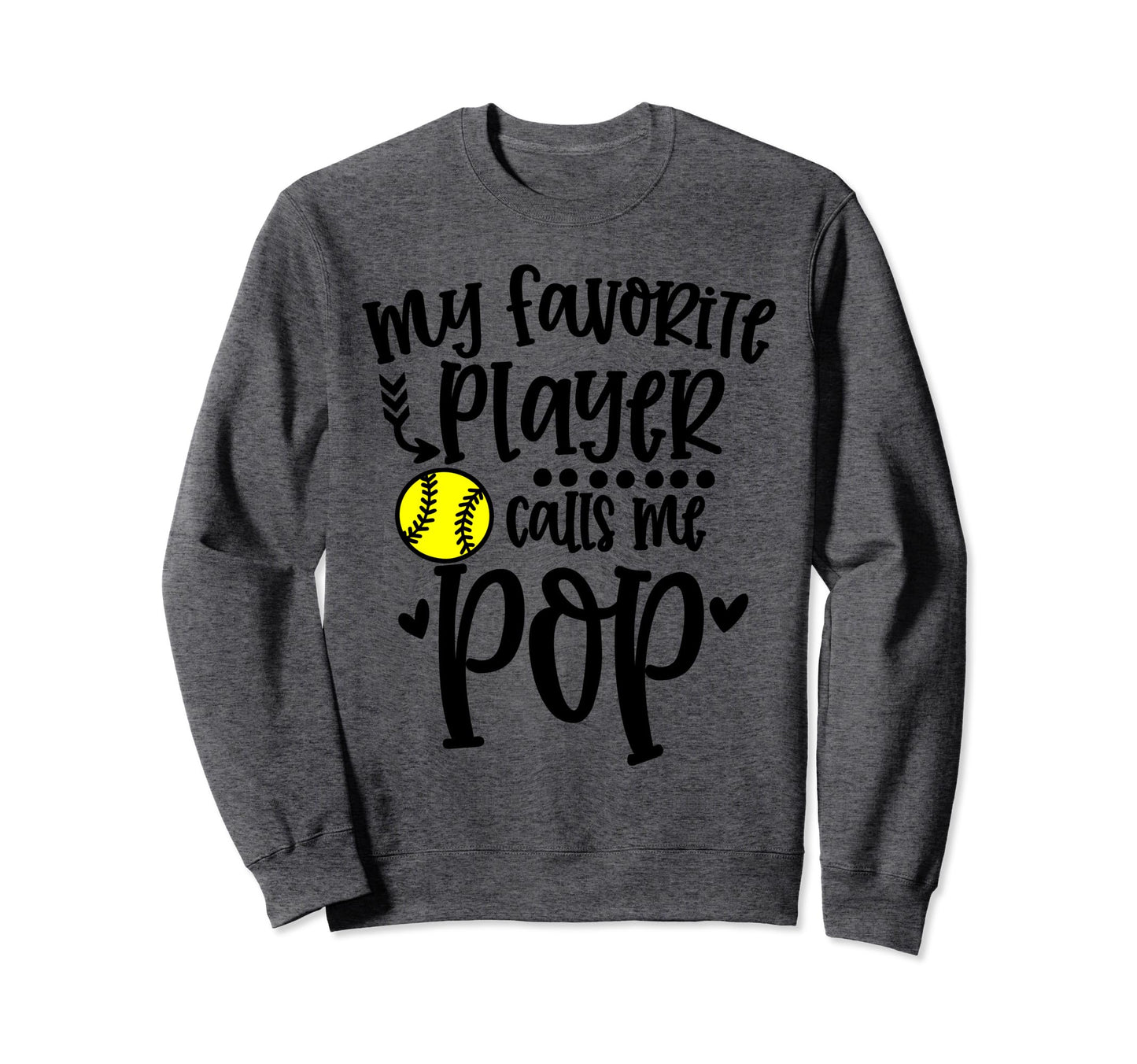 My Favorite Softball Player Calls Sweatshirt - Streetwear Style for Adults - T-Shirt, Sweatshirt, Hoodie
