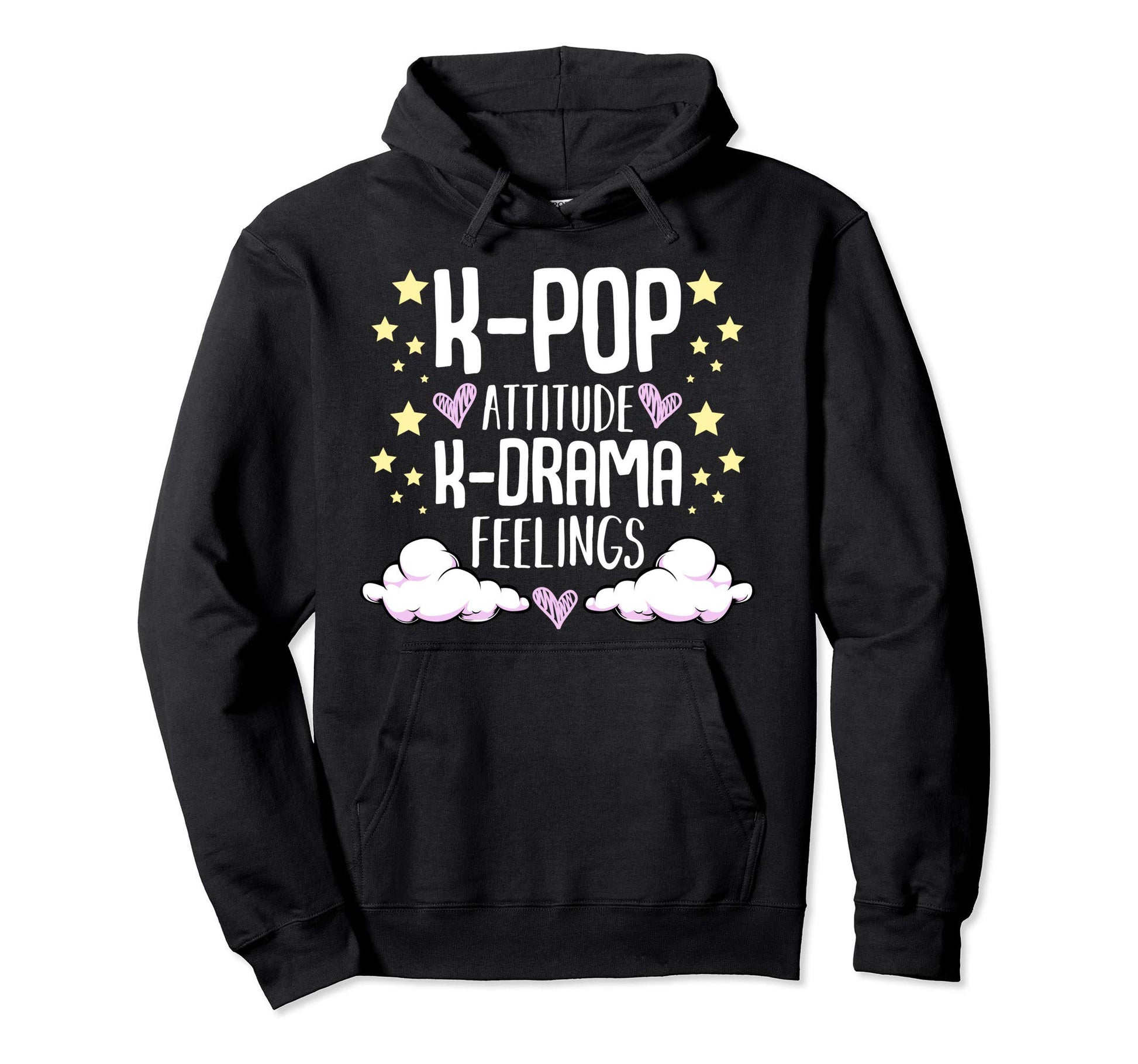 K Pop Attitude K Drama Feelings Funny Hoodie - Novelty Apparel Men Women - T-Shirt, Sweatshirt, Hoodie