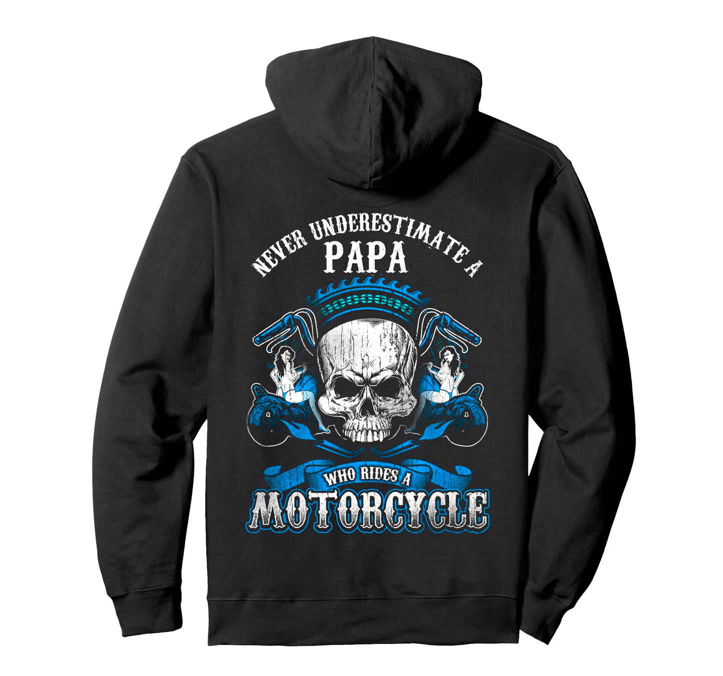 Papa Biker Who Rides Motorcycle Dad Hoodie - Graphic Print for Adults - T-Shirt, Sweatshirt, Hoodie