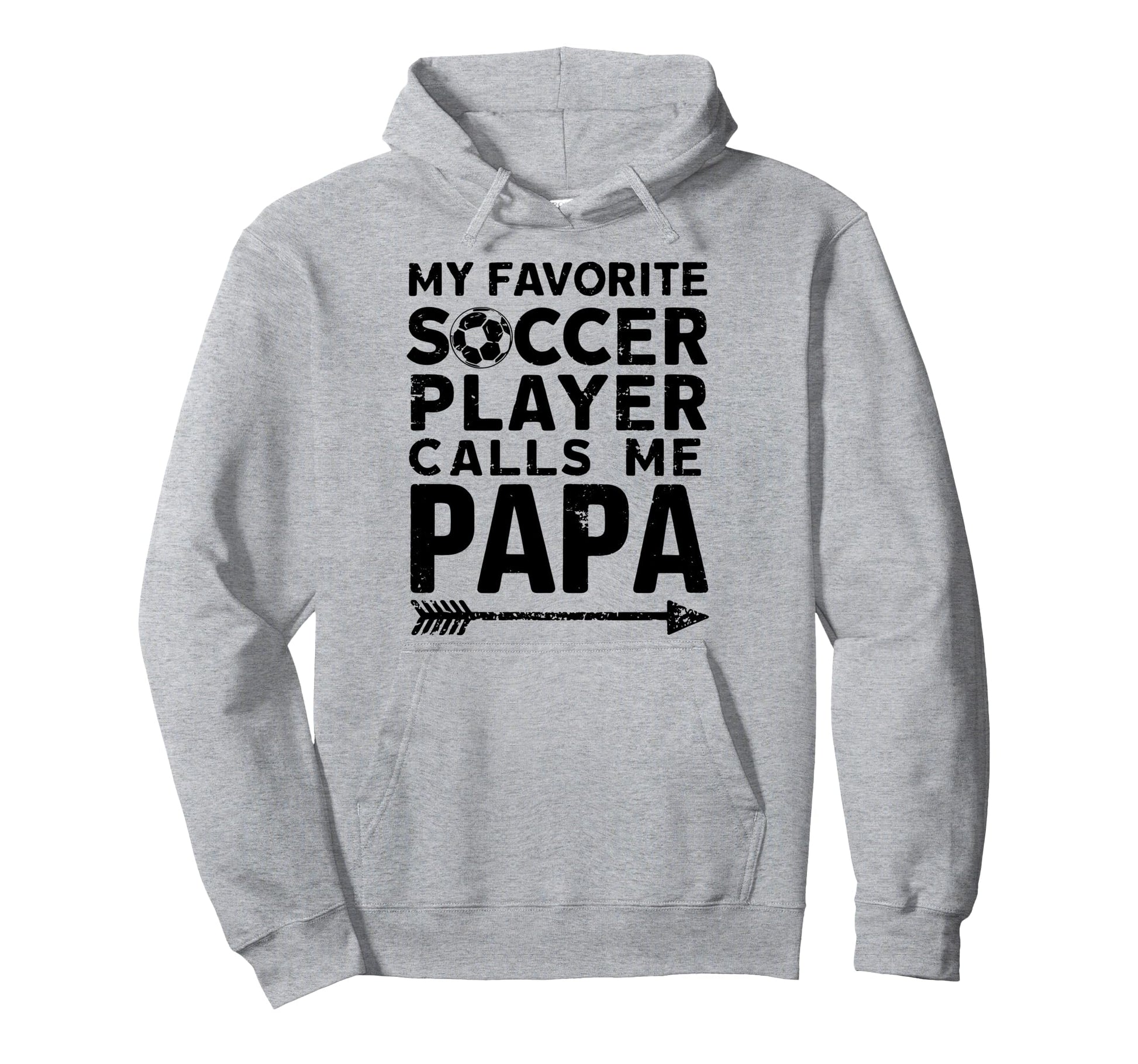 Grandpa Funny Soccer Papa Hoodie - Trendy Graphic for Adults - T-Shirt, Sweatshirt, Hoodie