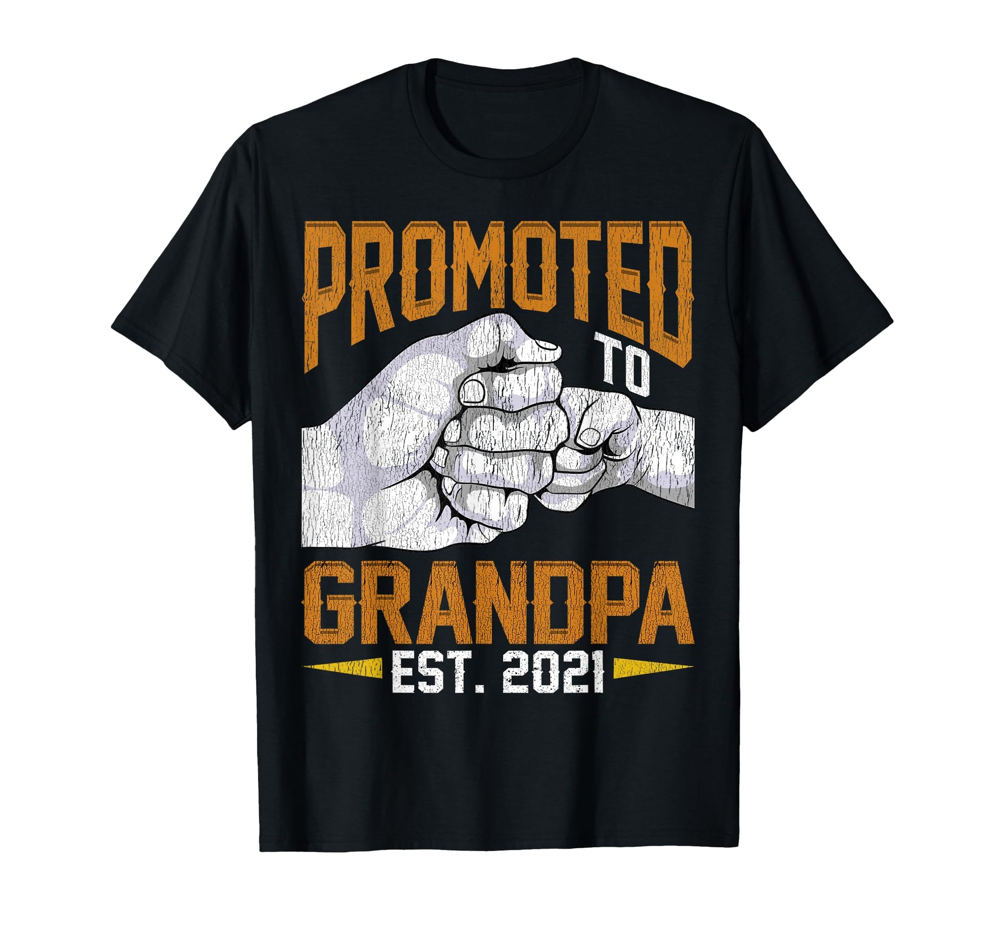 Promoted To Grandpa Est 2021 Gift New T-Shirt - Novelty Apparel Men Women - T-Shirt, Sweatshirt, Hoodie