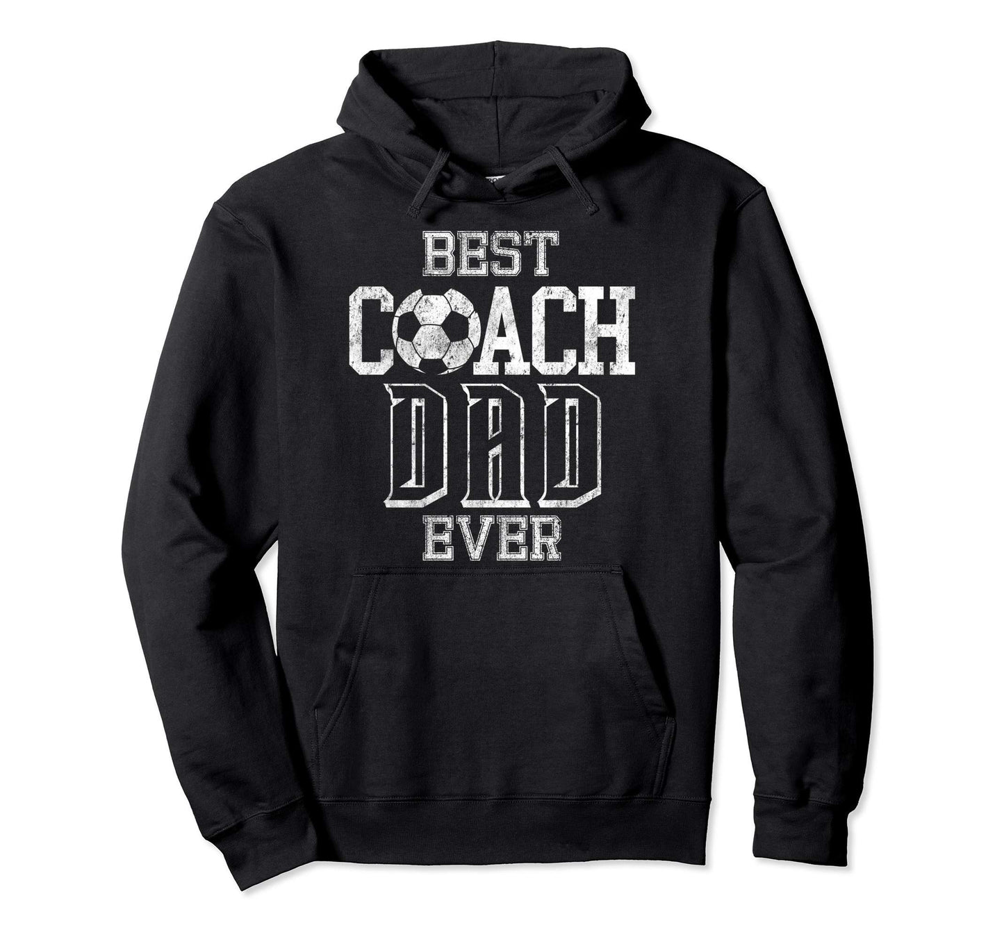 Coach Dad Soccer Daddy Papa Fathers Hoodie - Fun Novelty Design Men Women - T-Shirt, Sweatshirt, Hoodie