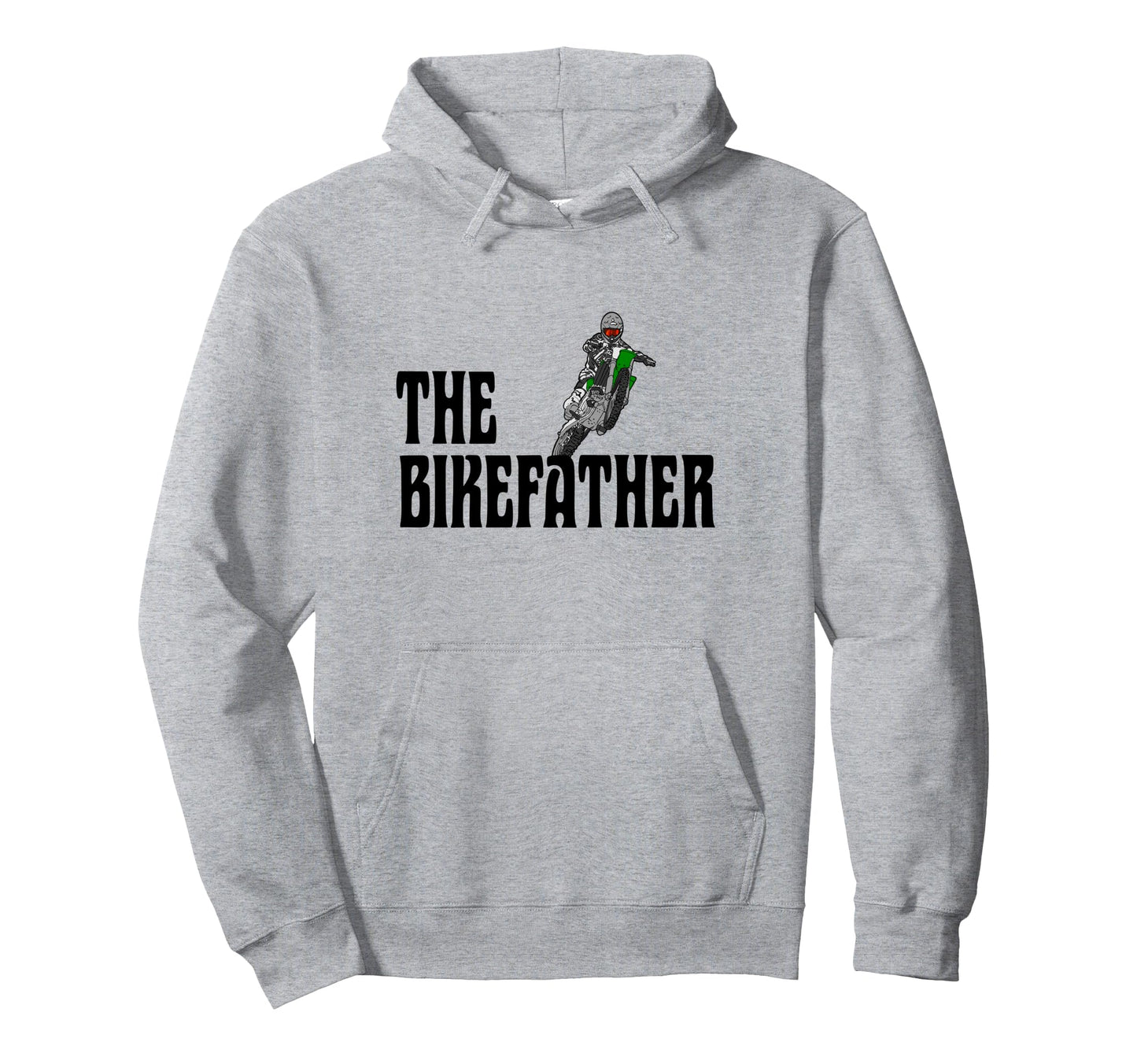 Biker Biker Dad Bikefather Funny Hoodie - Casual Everyday Wear Men Women - T-Shirt, Sweatshirt, Hoodie