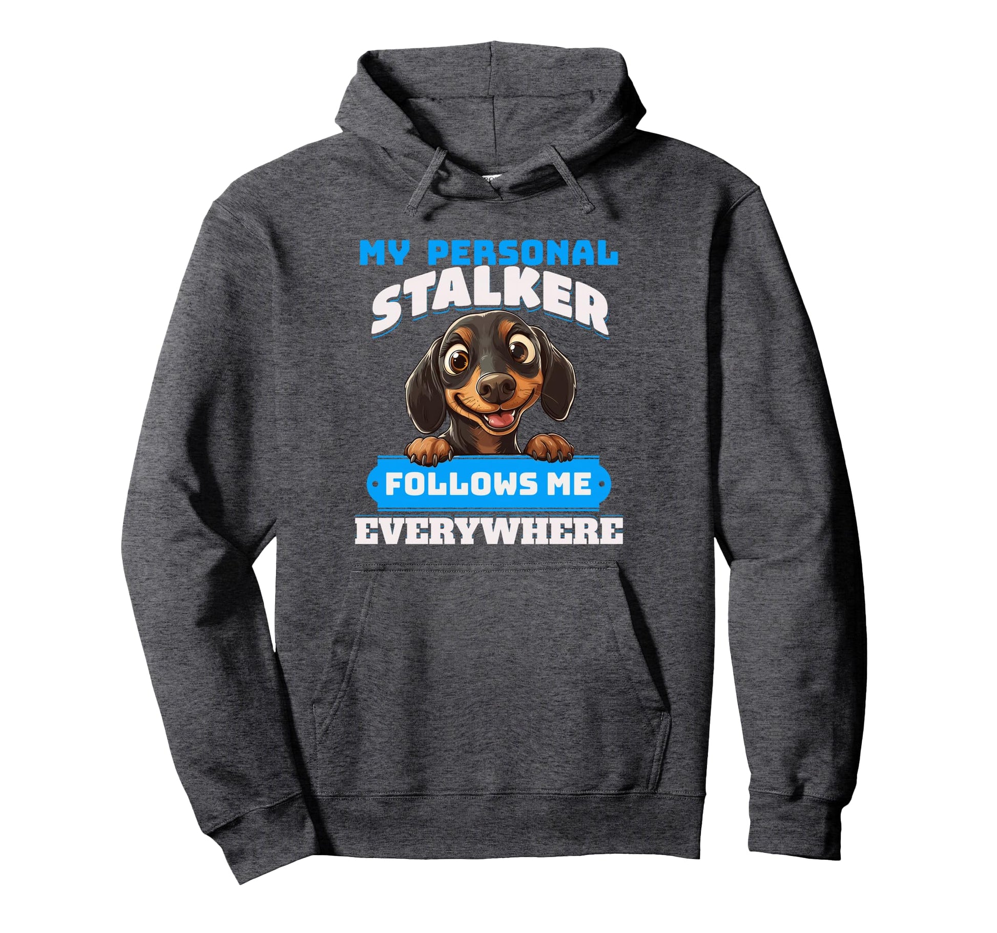 Funny Dachshund Dog Breed Owner Pet Hoodie - Casual Everyday Wear Unisex - T-Shirt, Sweatshirt, Hoodie