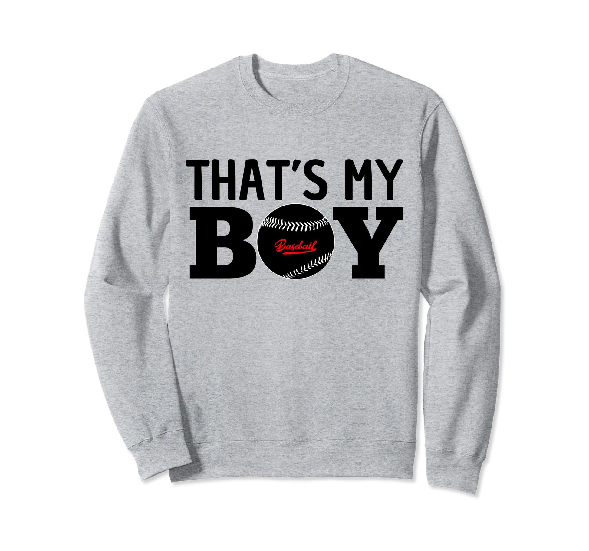 Thats My Son Baseball Proud Ball Sweatshirt - Aesthetic Graphic Unisex - T-Shirt, Sweatshirt, Hoodie
