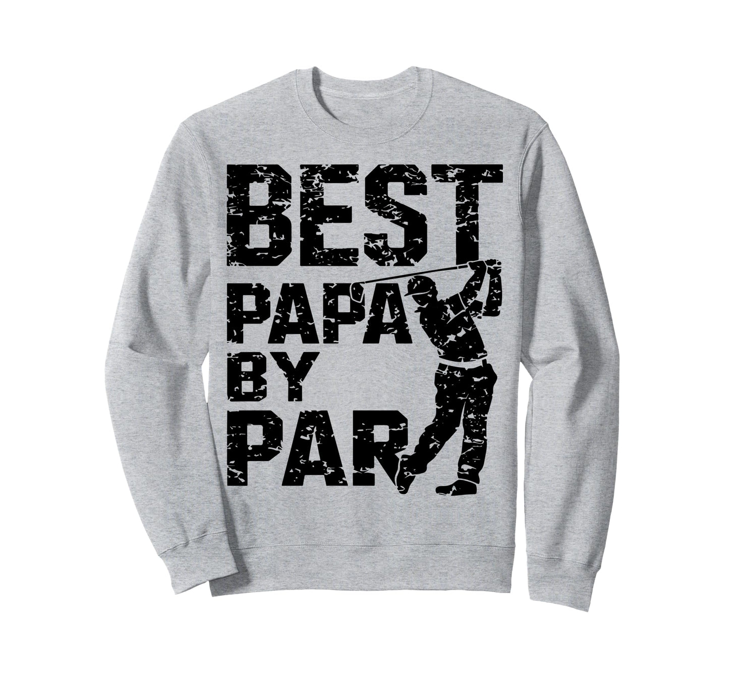 Golf Grandpa Funny Golfer Papa Sweatshirt - Novelty Apparel for Adults - T-Shirt, Sweatshirt, Hoodie