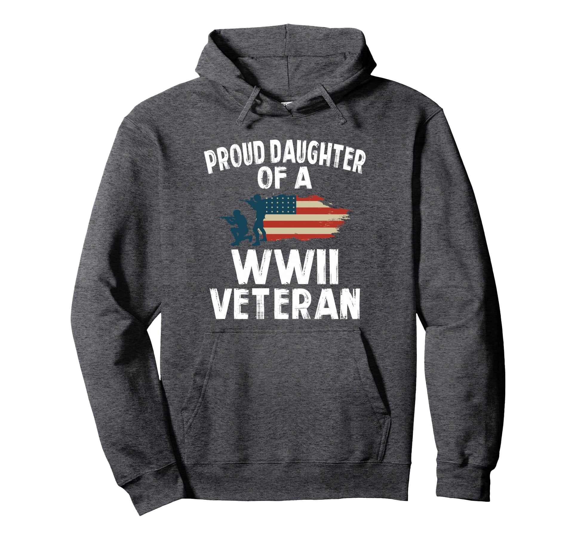 Proud Daughter Wwii Veteran Hoodie - Trendy Graphic Unisex - T-Shirt, Sweatshirt, Hoodie
