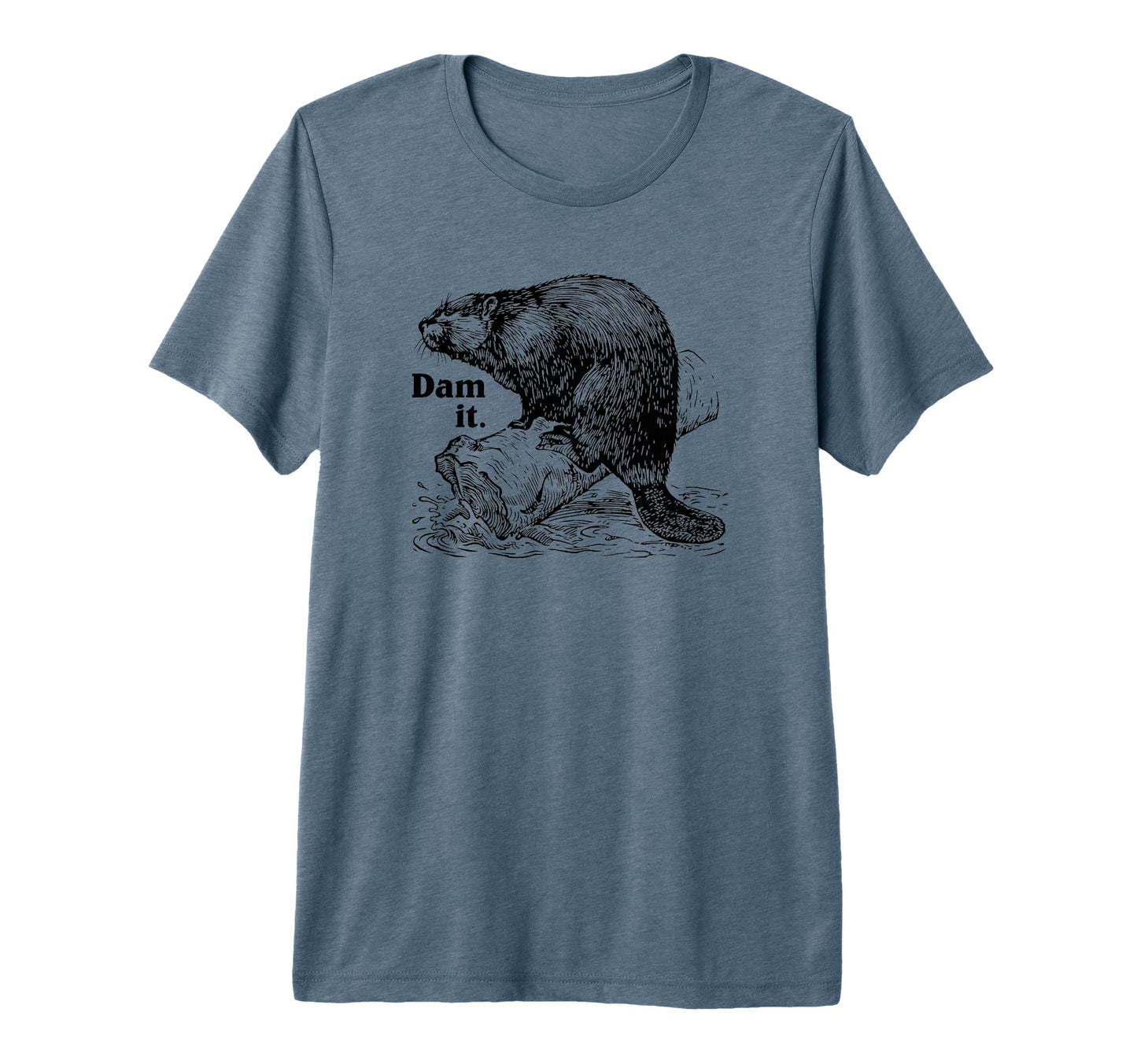 Funny Dam It Beaver Pun Dad Joke Wildlife T-Shirt - Novelty Apparel Unisex - T-Shirt, Sweatshirt, Hoodie