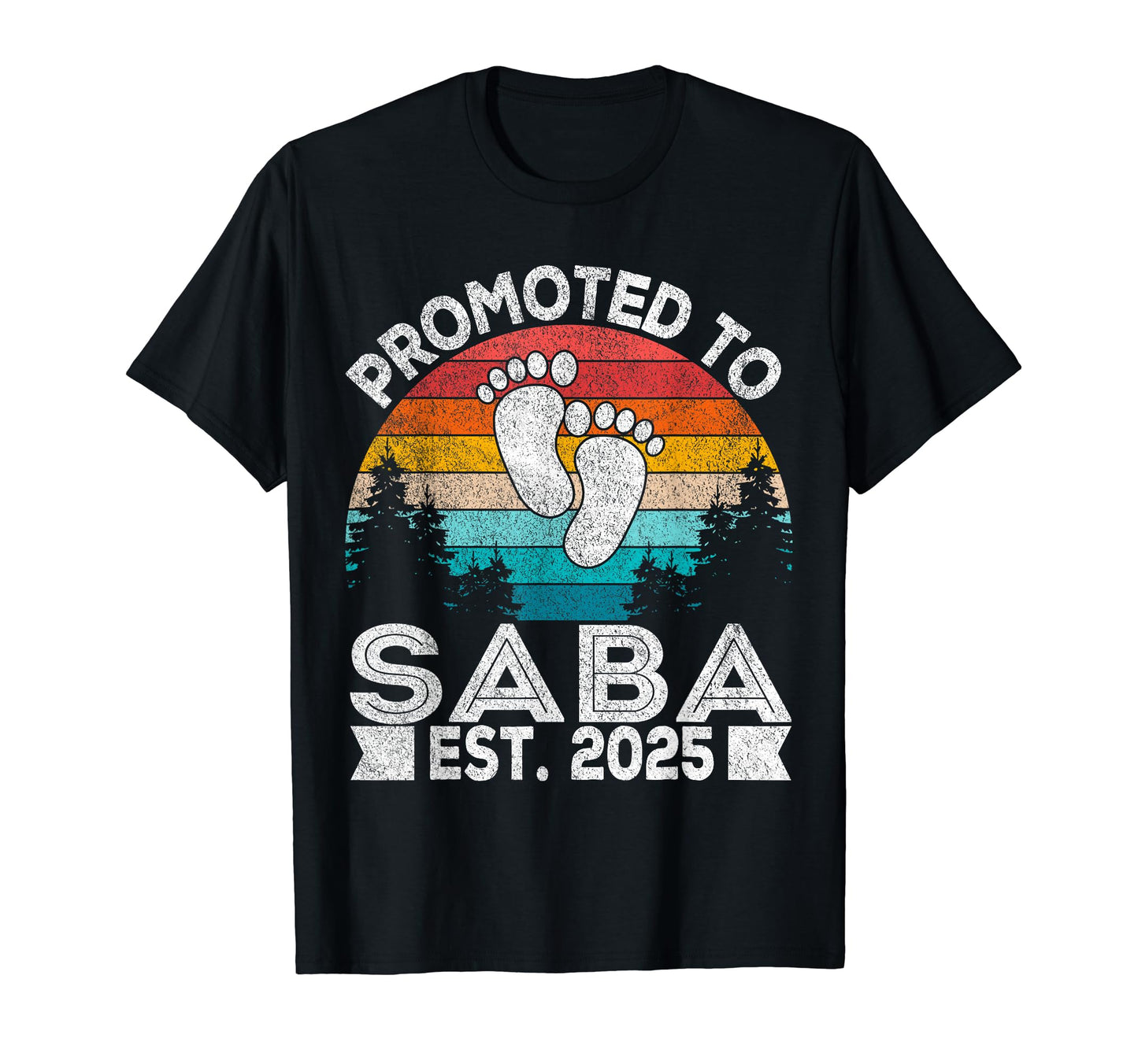 Promoted To Saba Est 2025 Jewish T-Shirt - Novelty Apparel Men Women - T-Shirt, Sweatshirt, Hoodie