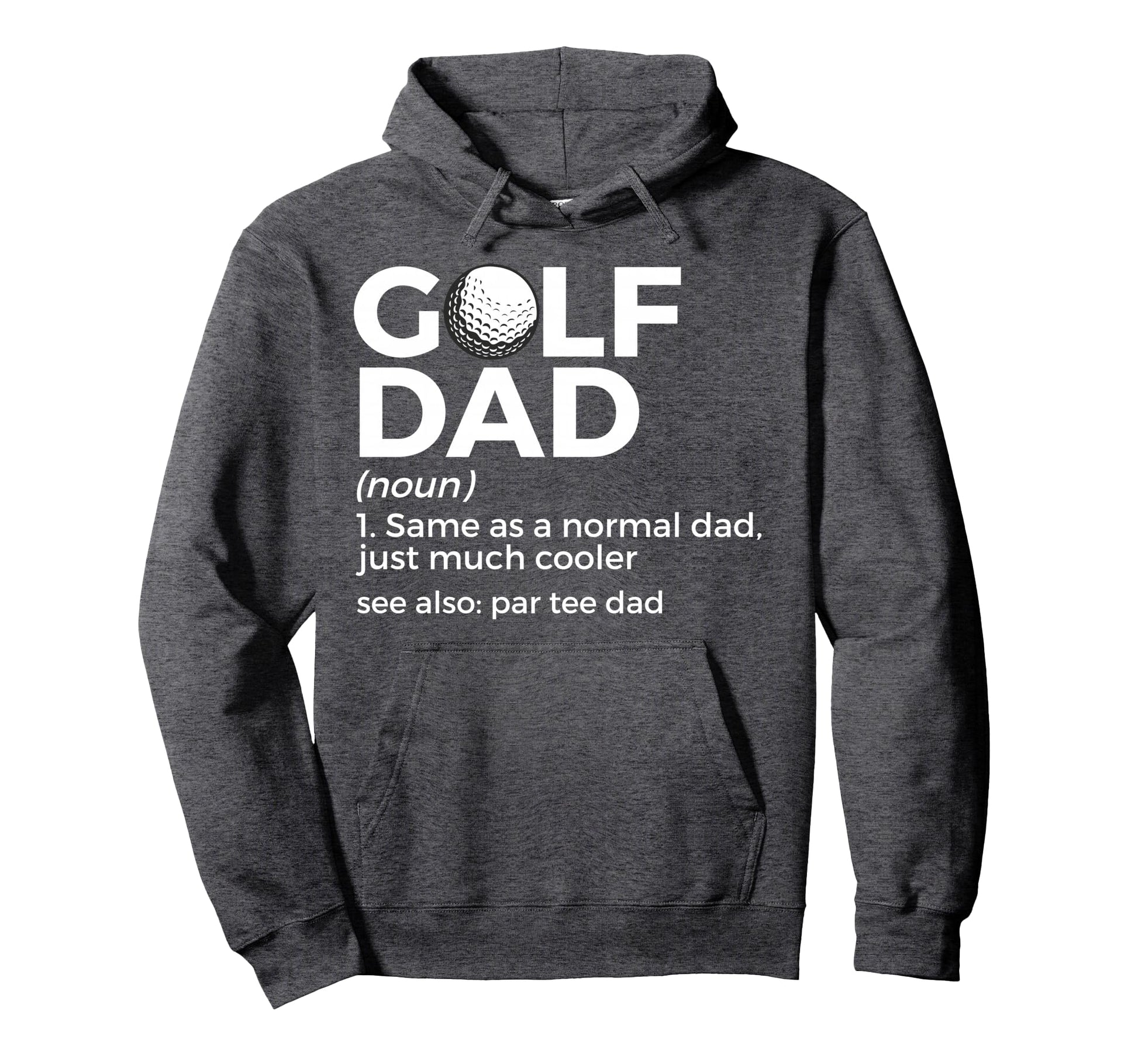Funny Golf Dad Definition Golfing Golfers Hoodie - Graphic Print Men Women - T-Shirt, Sweatshirt, Hoodie