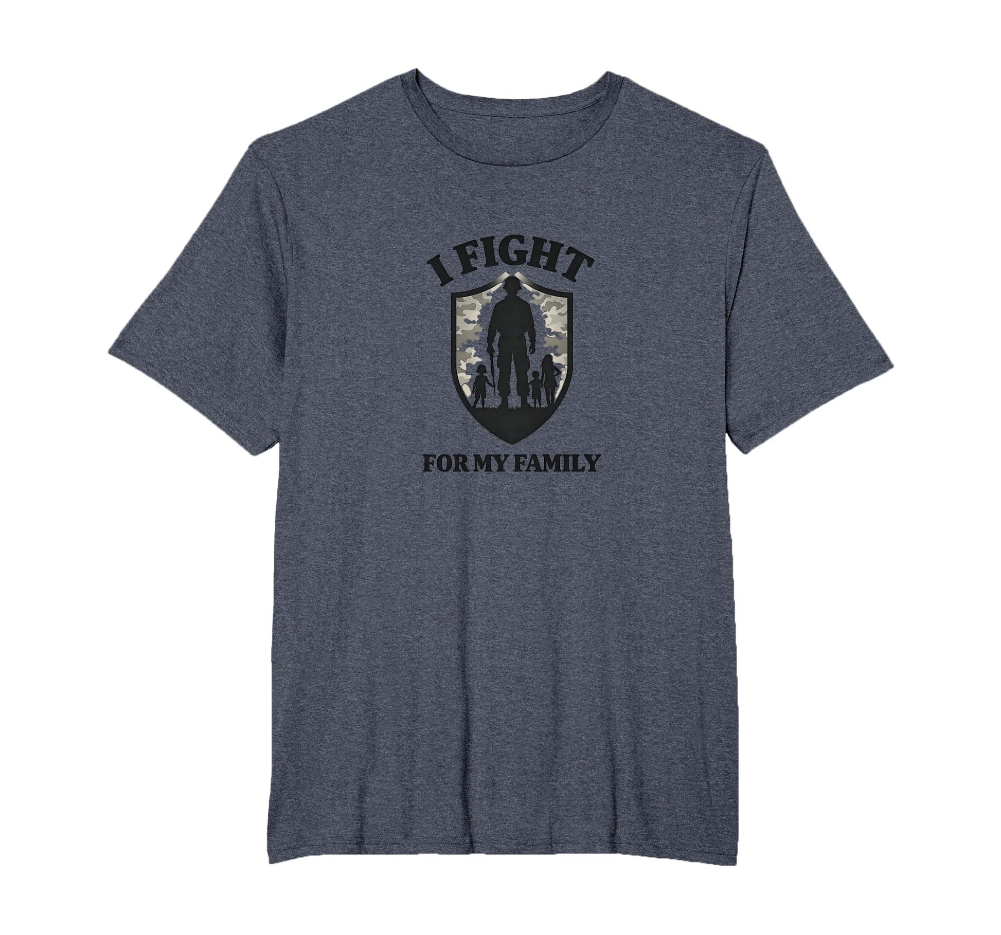 Army Dads I Fight My Family T-Shirt - Fun Novelty Design for Adults - T-Shirt, Sweatshirt, Hoodie