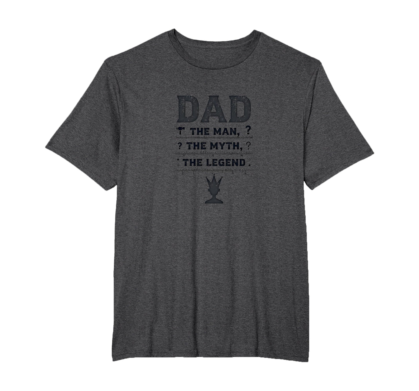 Funny Dads Dad Myth Legend Crown Gift T-Shirt - Minimalist Print Men Women - T-Shirt, Sweatshirt, Hoodie