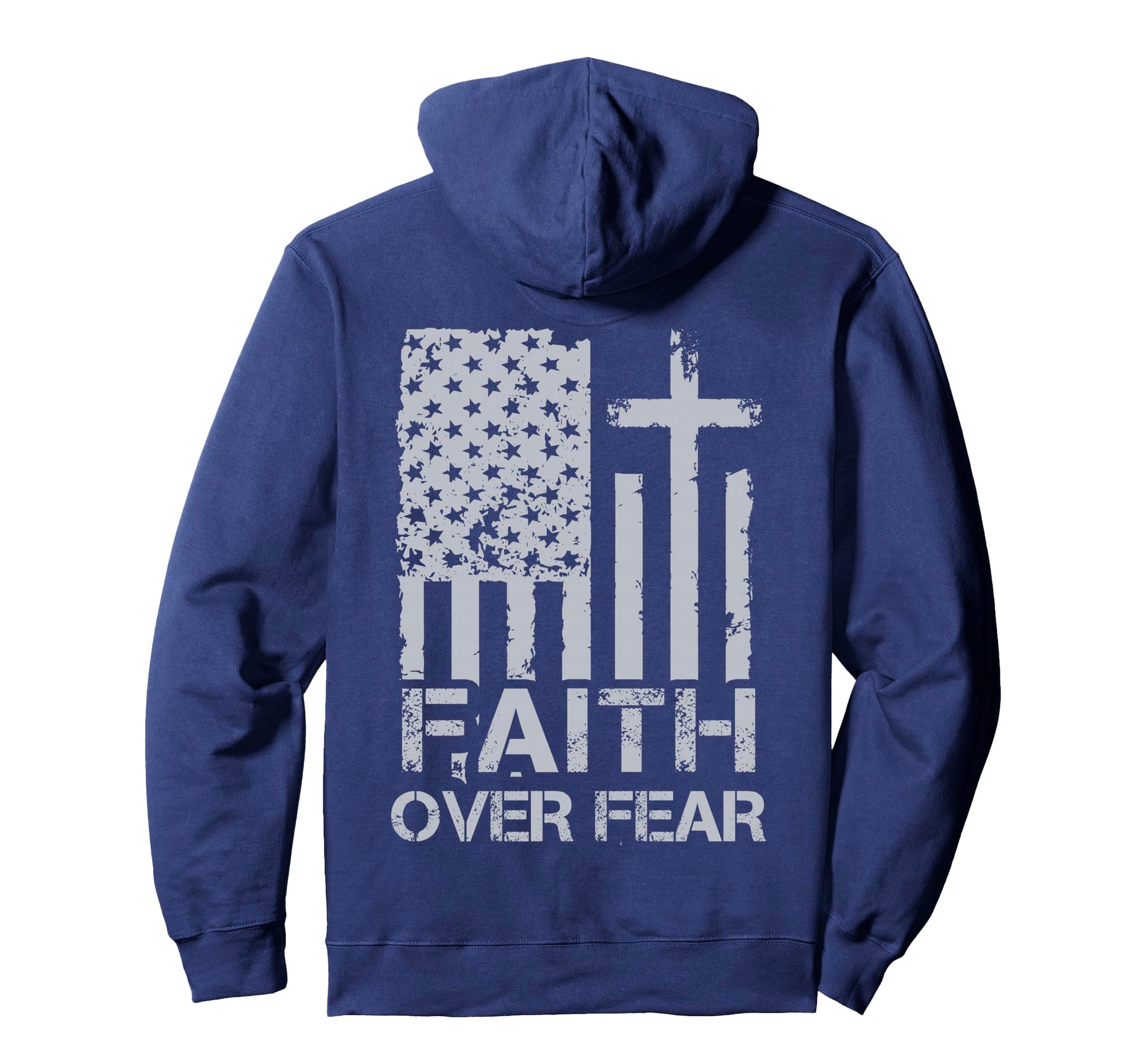 Christian Faith Over Fear Us Flag Hoodie - Fun Novelty Design Men Women - T-Shirt, Sweatshirt, Hoodie