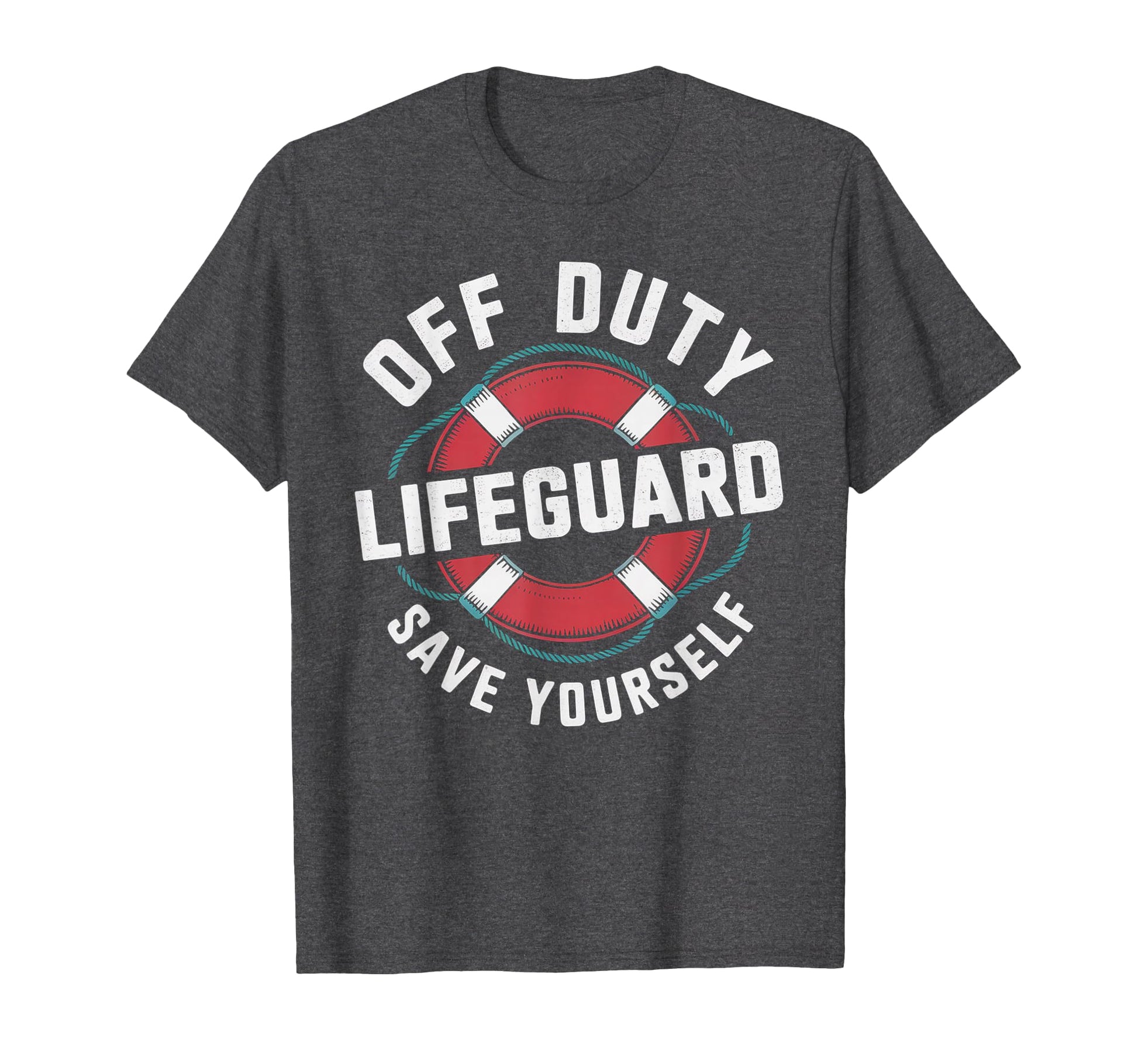 Off Duty Lifeguards Save Yourself T-Shirt - Aesthetic Graphic for Adults - T-Shirt, Sweatshirt, Hoodie