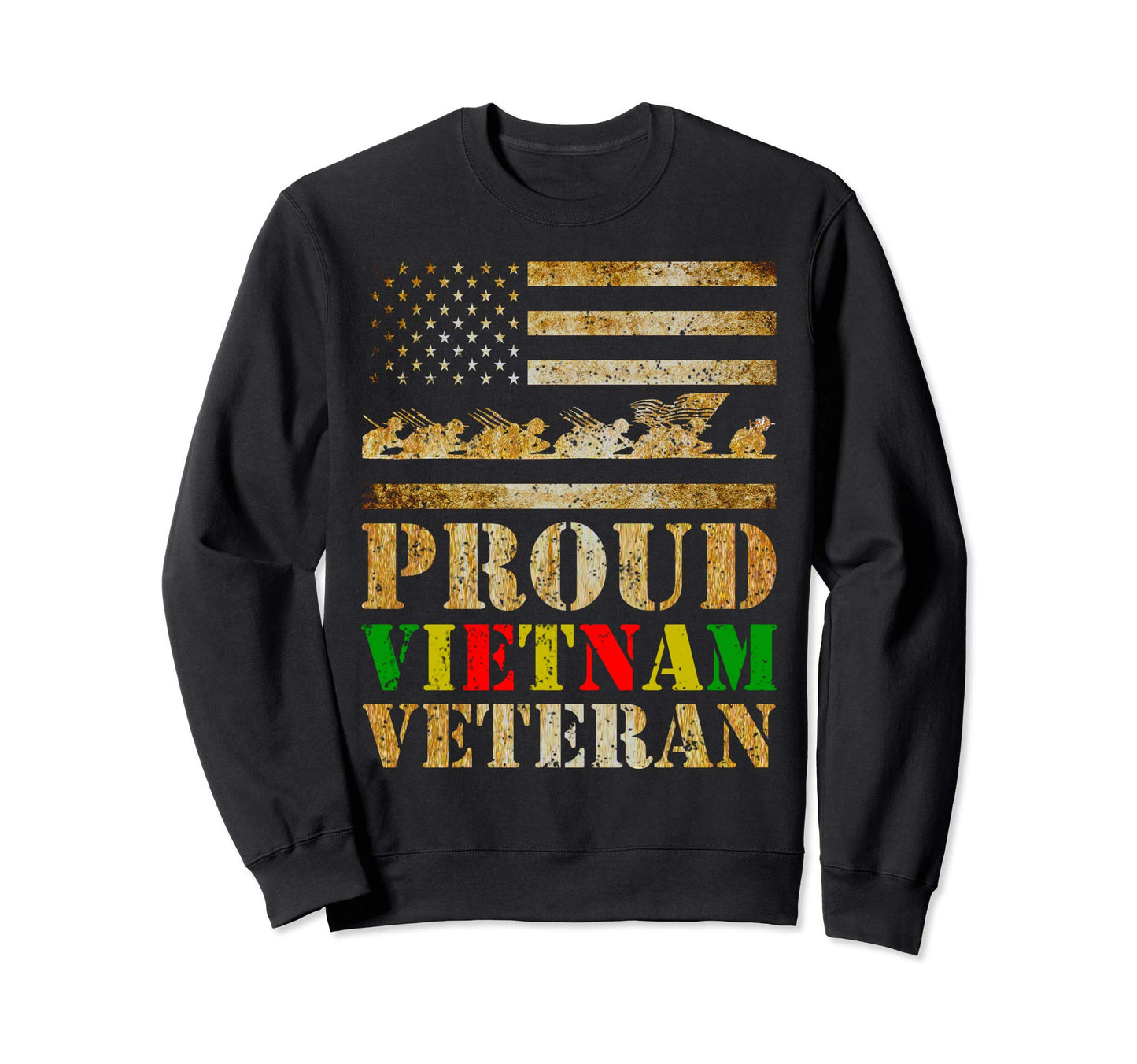 Proud Vietnam Veteran Day Gift Dad Sweatshirt - Novelty Apparel Men Women - T-Shirt, Sweatshirt, Hoodie