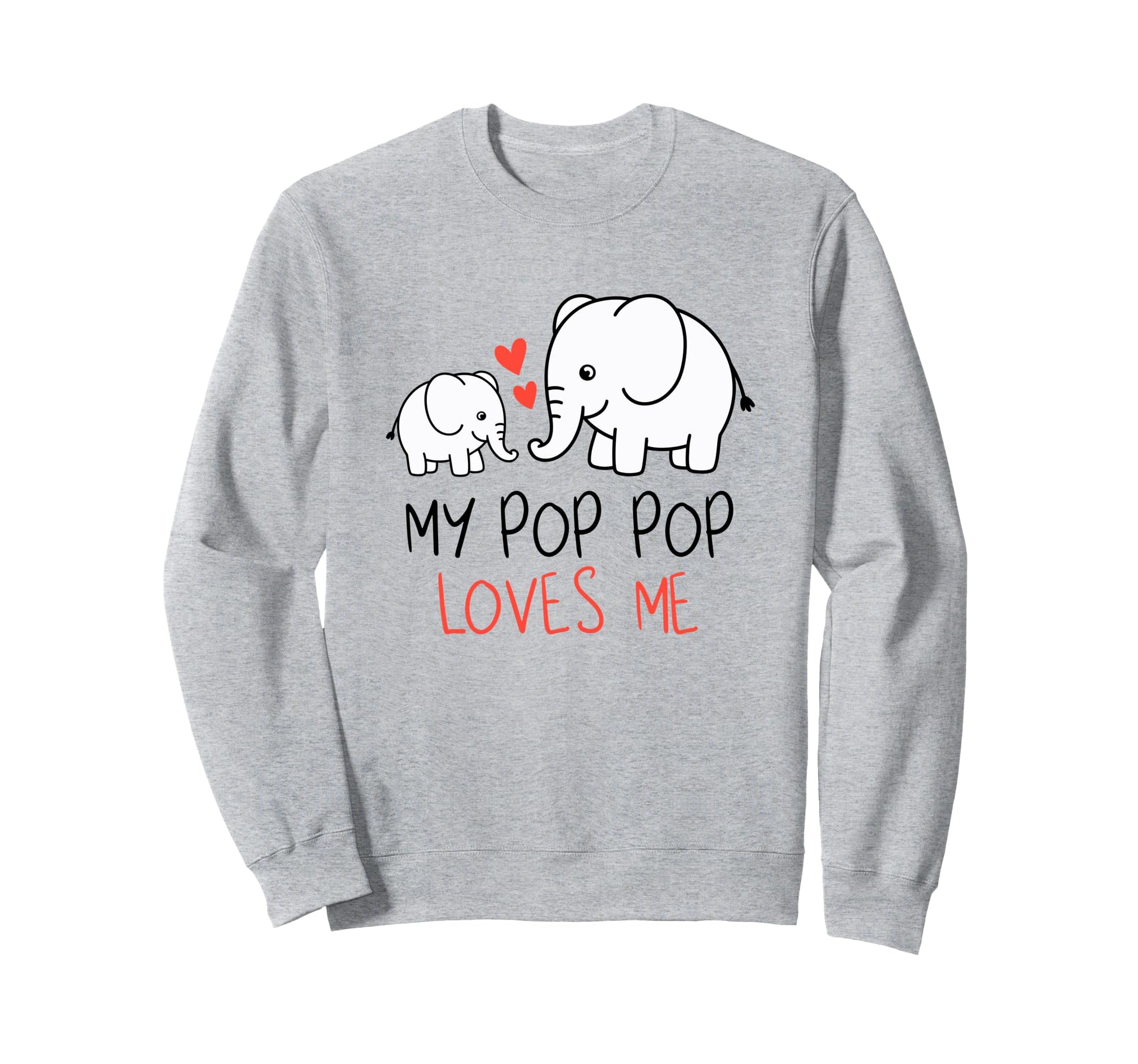 Grandpa My Pop Pop Loves Me Sweatshirt - Aesthetic Graphic Men Women - T-Shirt, Sweatshirt, Hoodie