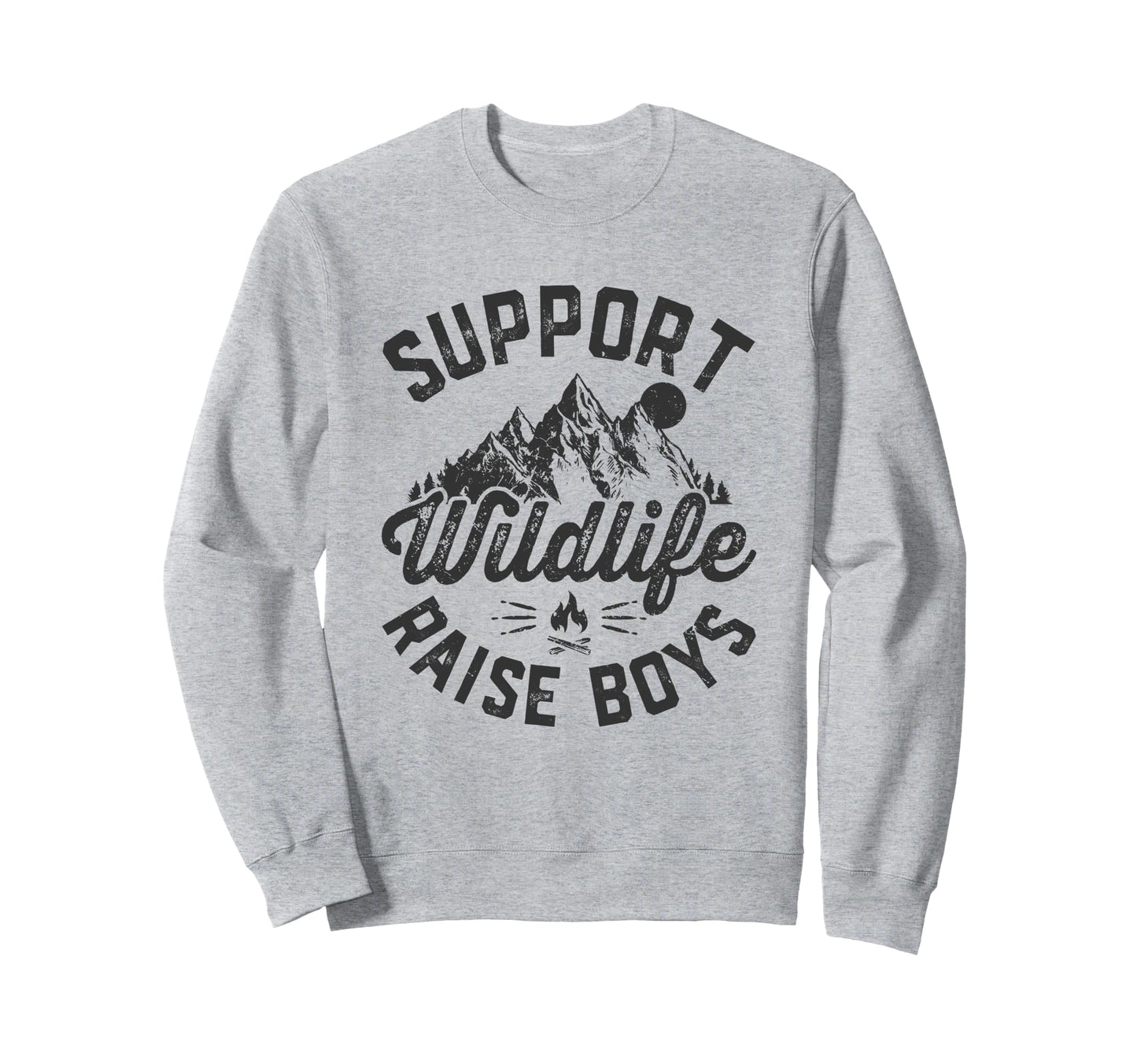 Support Wildlife Raise Funny Sweatshirt - Casual Everyday Wear for Adults - T-Shirt, Sweatshirt, Hoodie