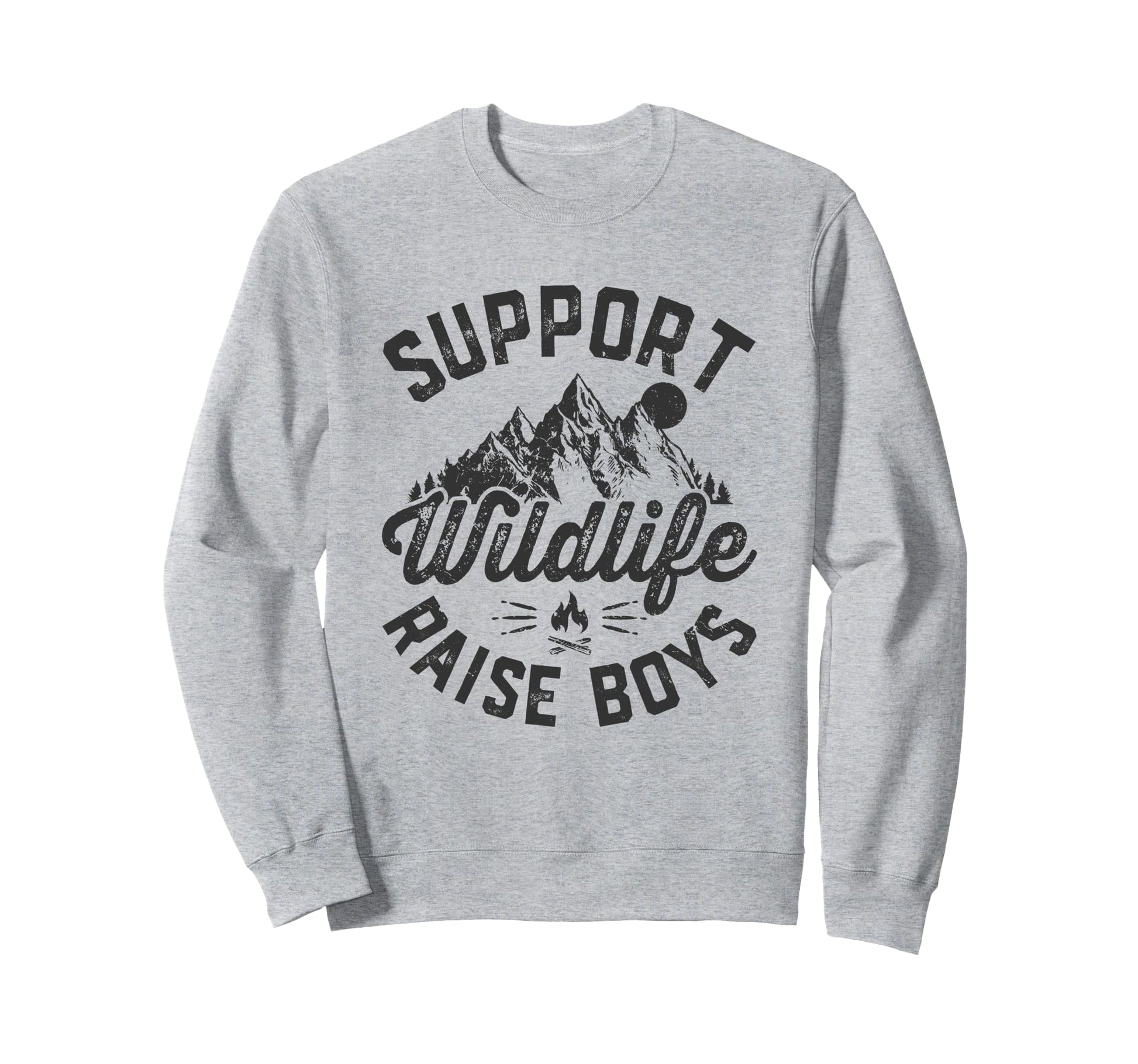 Support Wildlife Raise Funny Sweatshirt - Casual Everyday Wear for Adults - T-Shirt, Sweatshirt, Hoodie