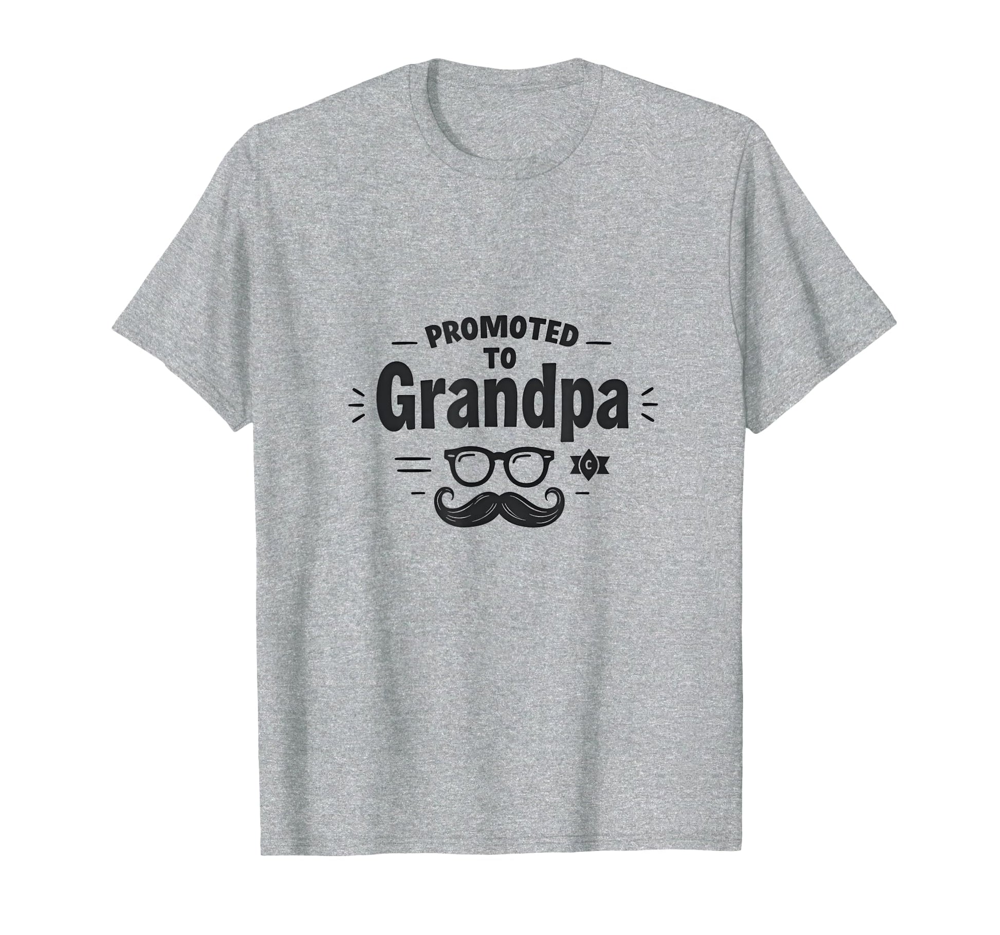 Promoted To Grandpa Funny Mustache T-Shirt - Fun Novelty Design Unisex - T-Shirt, Sweatshirt, Hoodie