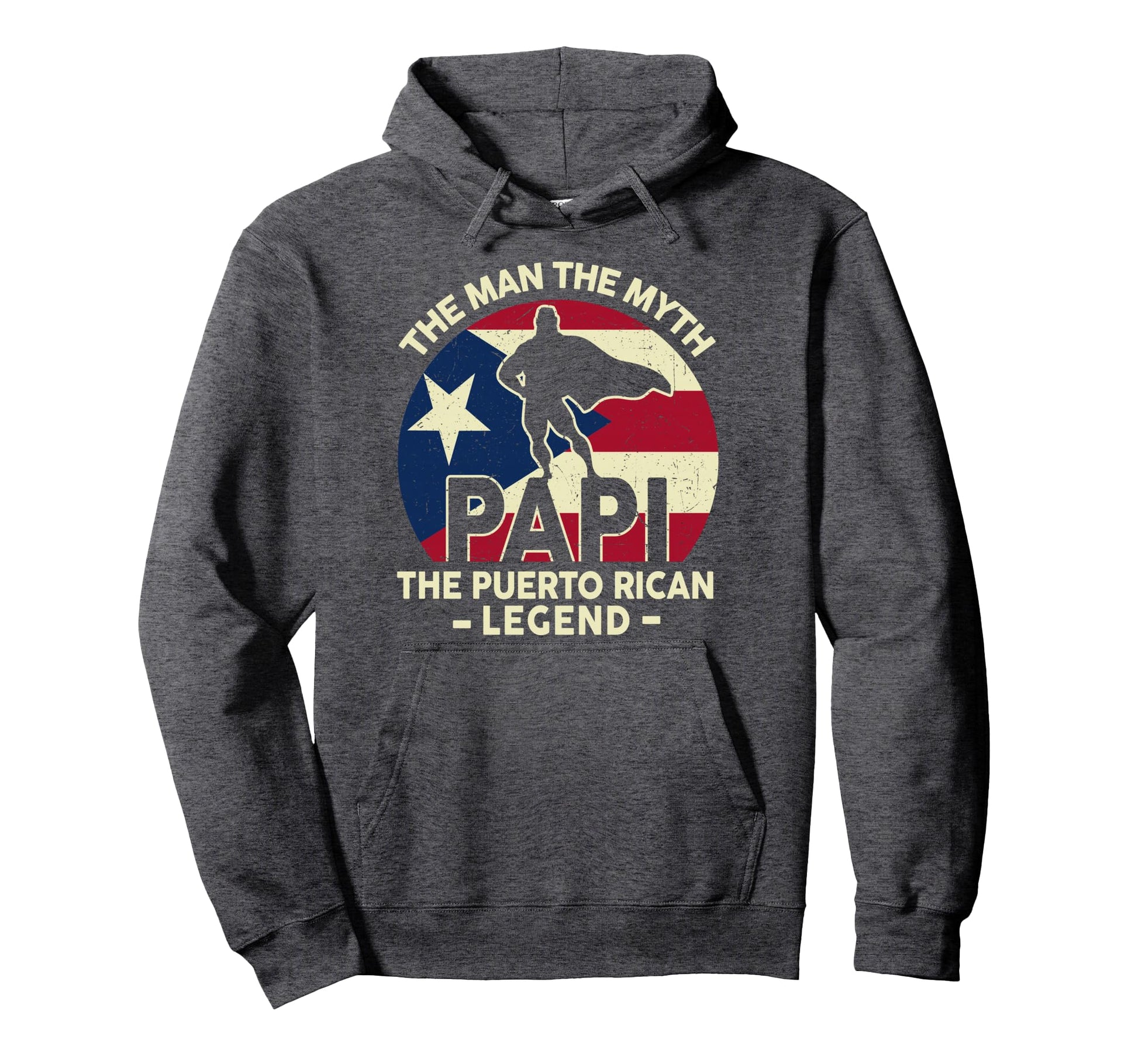 Puerto Rico Dad Papi Myth Puerto Rican Hoodie - Unique Graphic Unisex - T-Shirt, Sweatshirt, Hoodie
