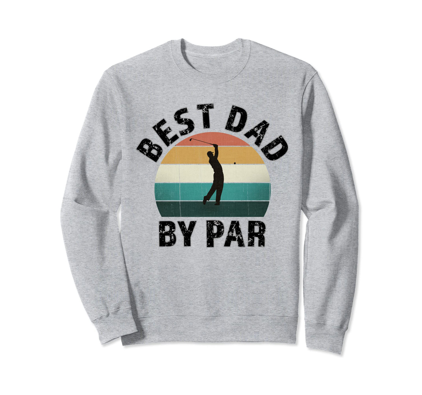 Golfer Dad Fun Sunset Father Playing Sweatshirt - Streetwear Style Unisex - T-Shirt, Sweatshirt, Hoodie