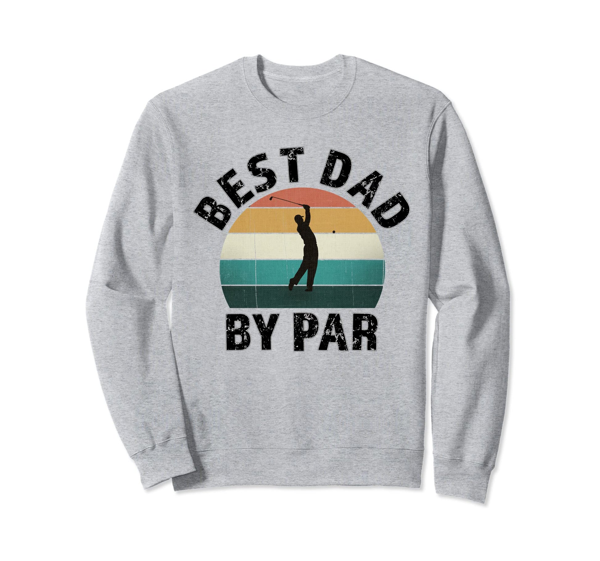 Golfer Dad Fun Sunset Father Playing Sweatshirt - Streetwear Style Unisex - T-Shirt, Sweatshirt, Hoodie