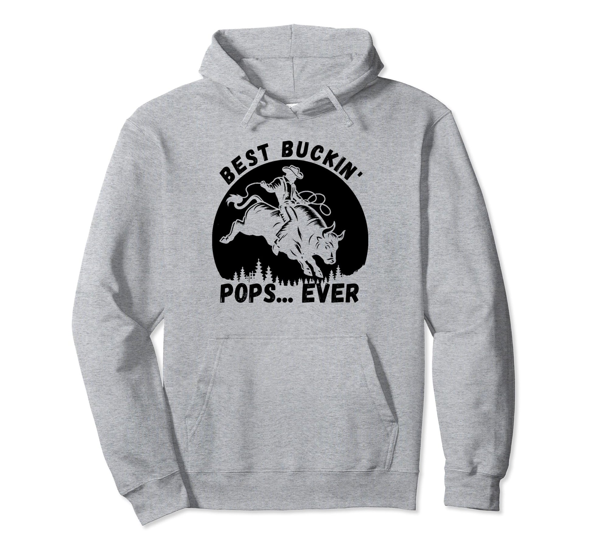 Bullriding Bucking Rodeo Fathers Day Best Hoodie - Graphic Print Unisex - T-Shirt, Sweatshirt, Hoodie