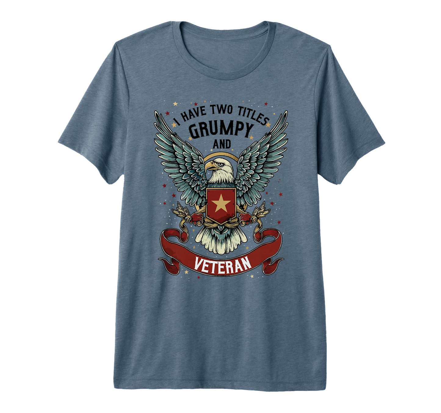 I Have Two Titles Veteran And Grumpy T-Shirt - Minimalist Print for Adults - T-Shirt, Sweatshirt, Hoodie