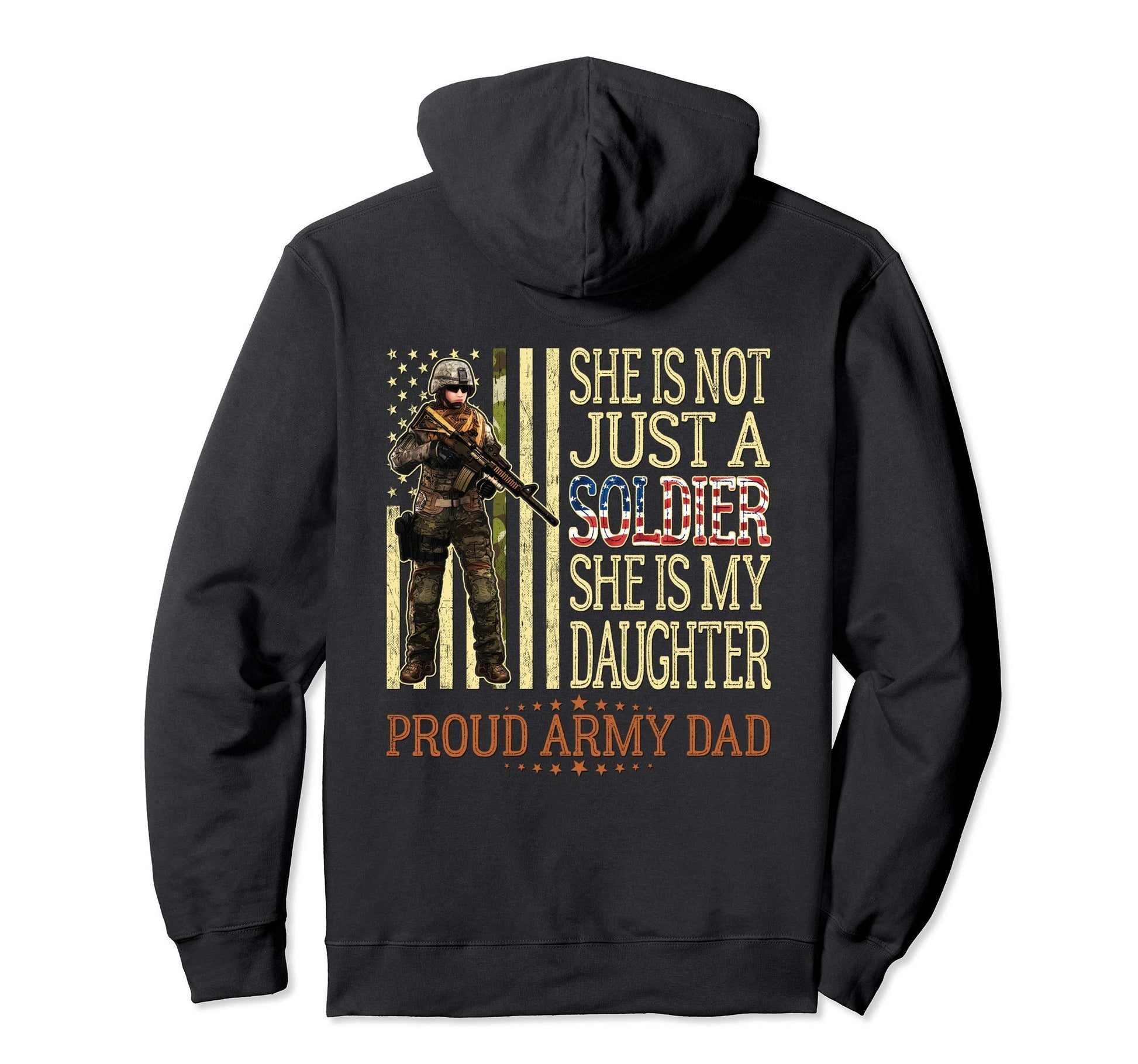She Is Not Just Soldier She Is My Hoodie - Graphic Print for Adults - T-Shirt, Sweatshirt, Hoodie
